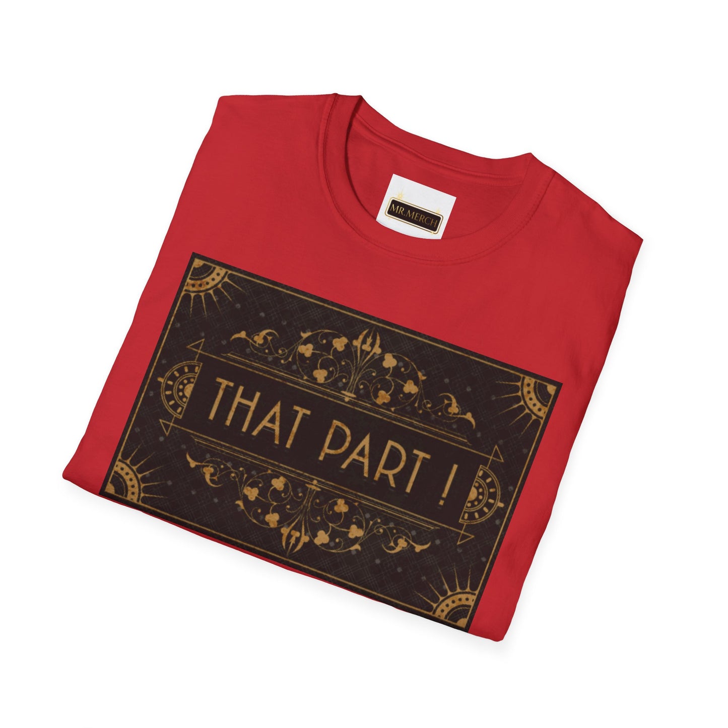THAT PART (T-Shirt)