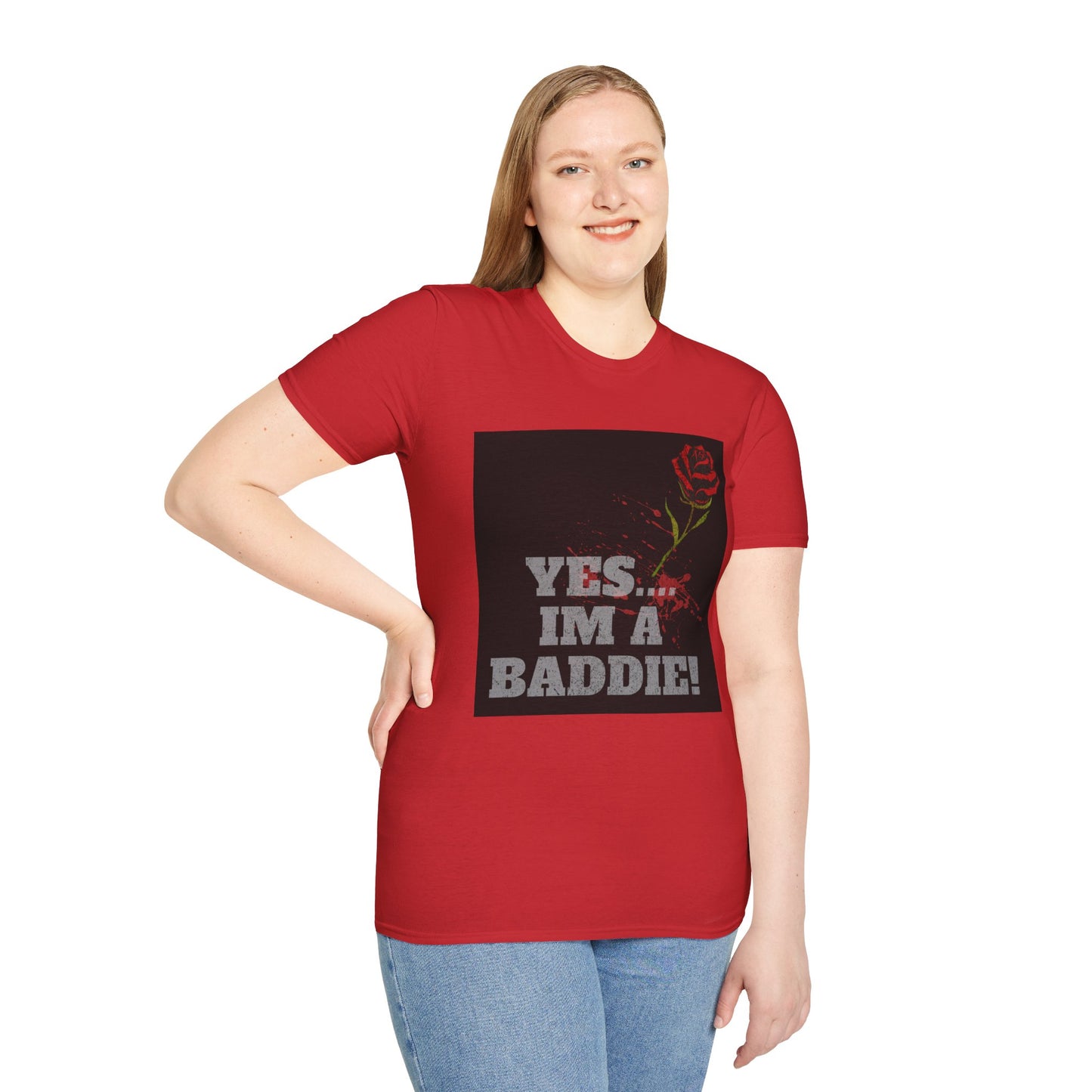 YES.... IM A BADDIE (T-SHIRT)