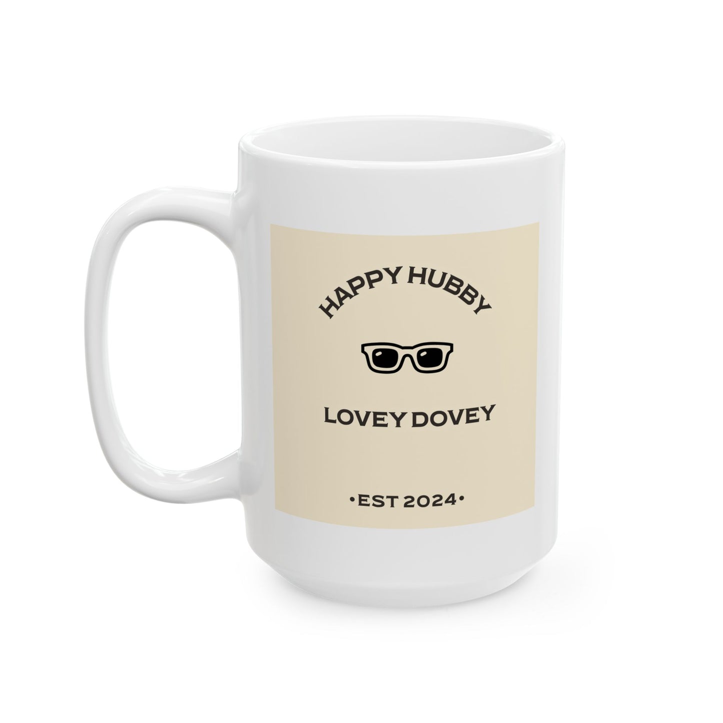 HAPPY HUBBY/ LOVEY DOVEY COFFEE MUG (15oz)