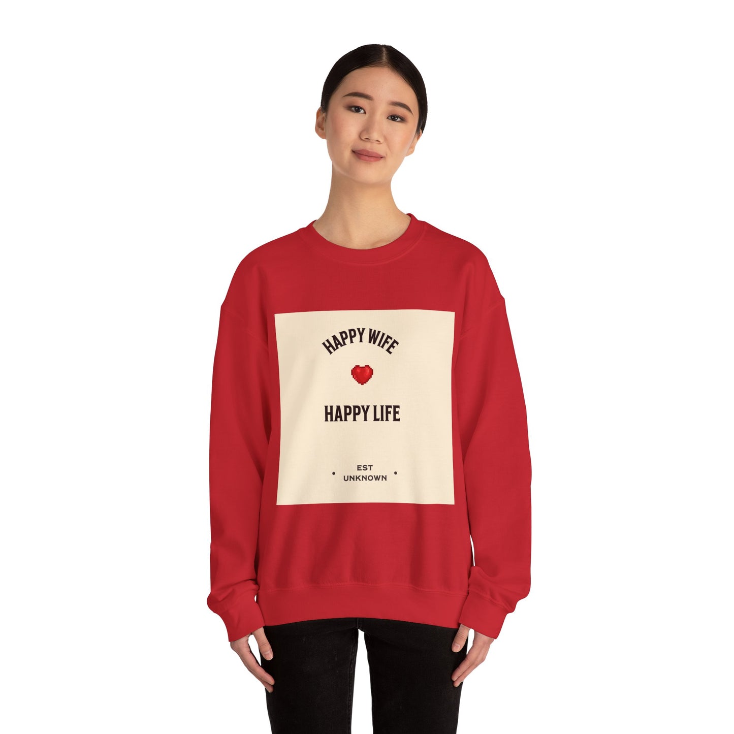 HAPPY WIFE...... HAPPY LIFE - Sweatshirt