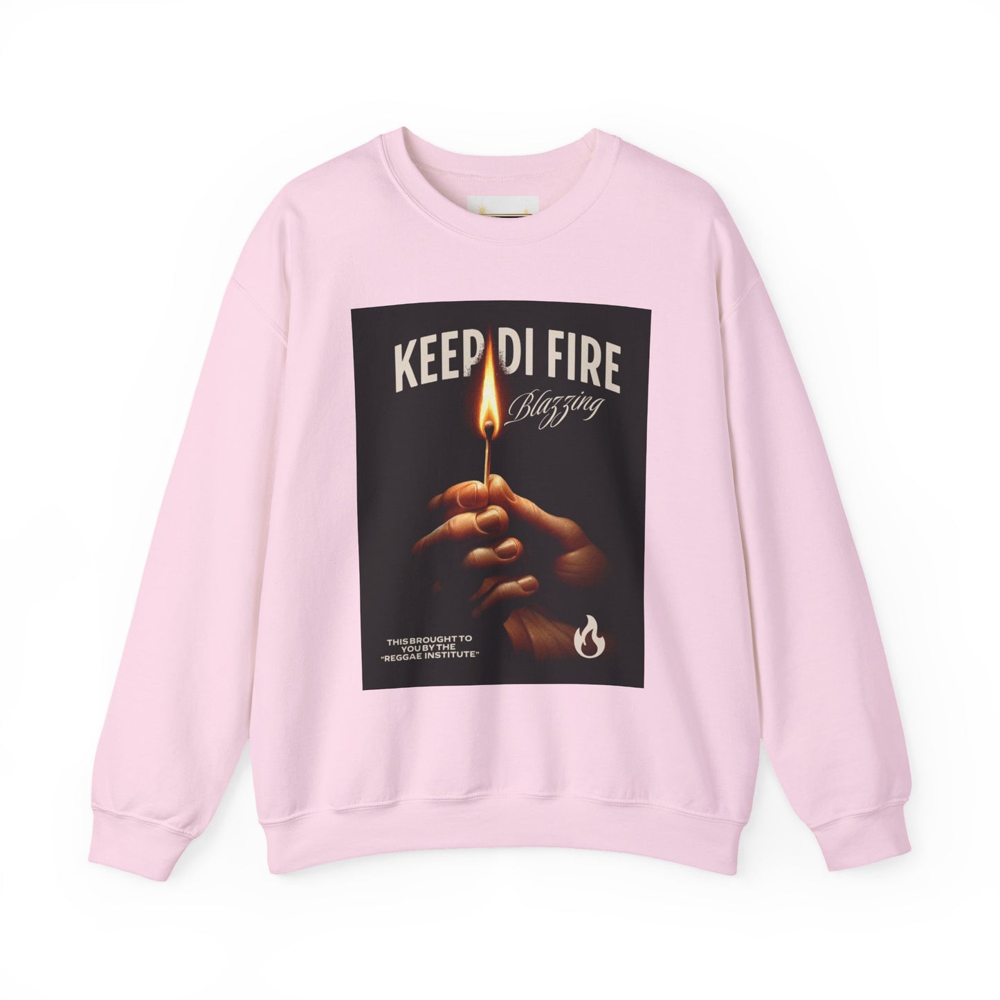 KEEP DI FIRE BLAZING - Sweatshirt