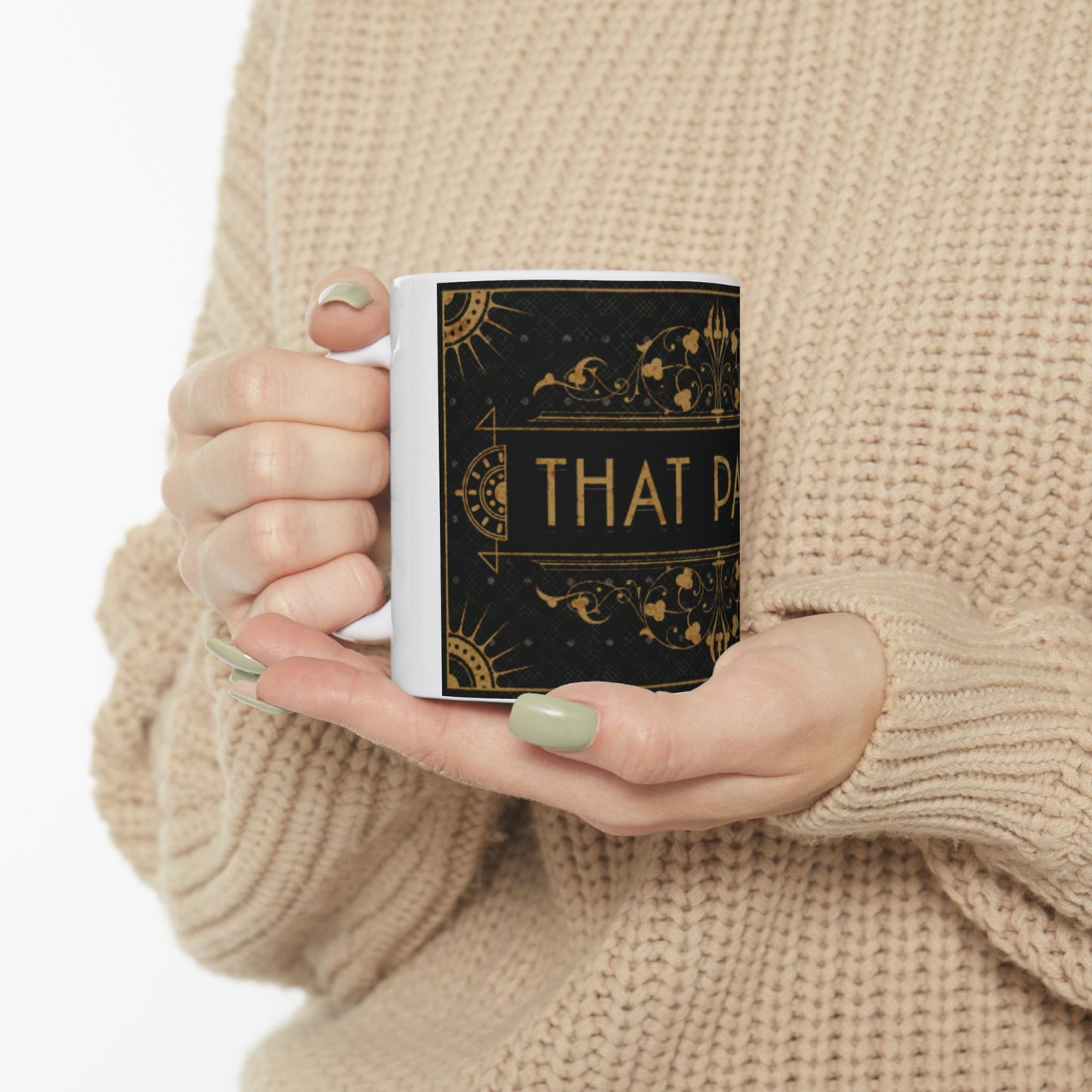 THAT PART - COFFEE MUG (15oz)
