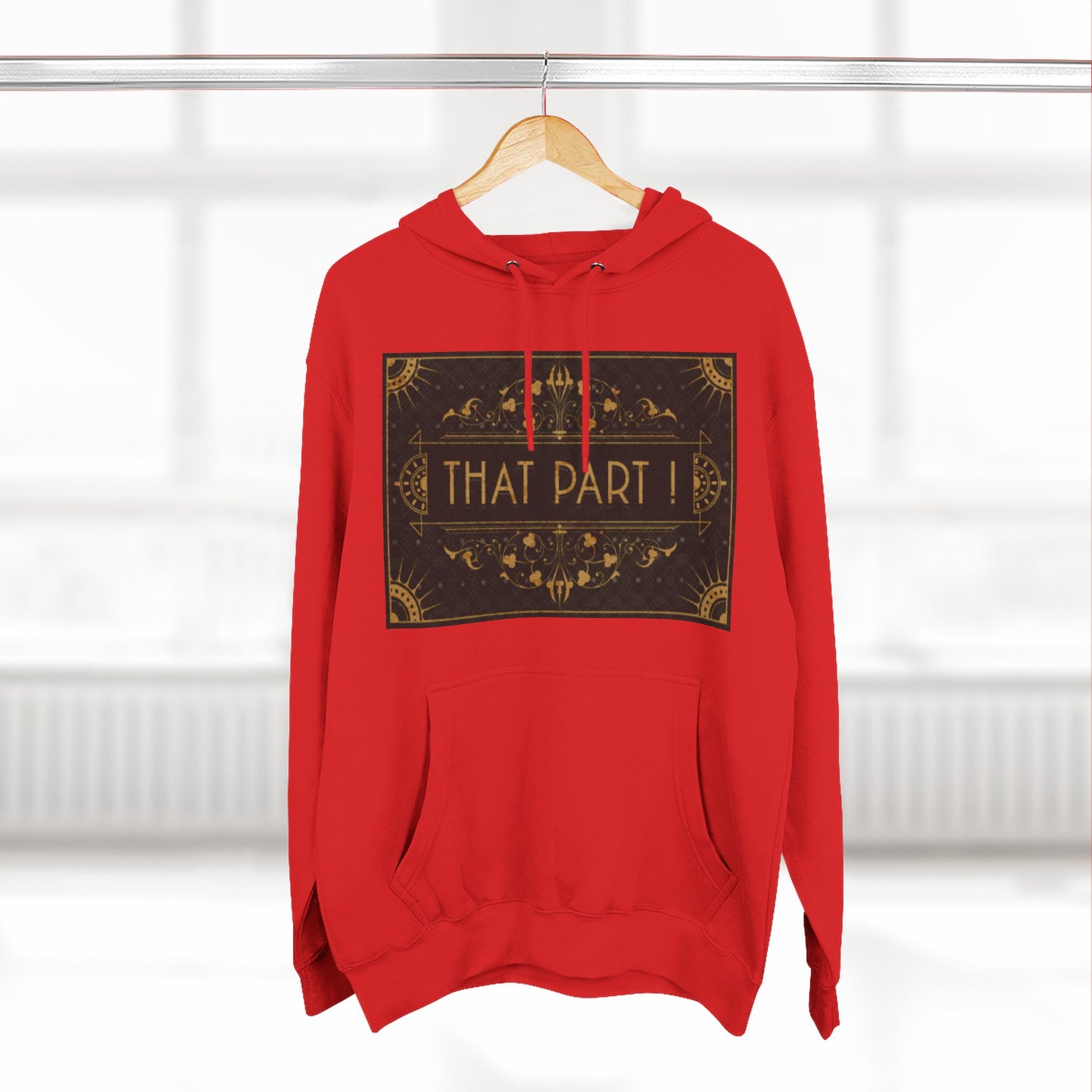 THAT PART! – Hoodie