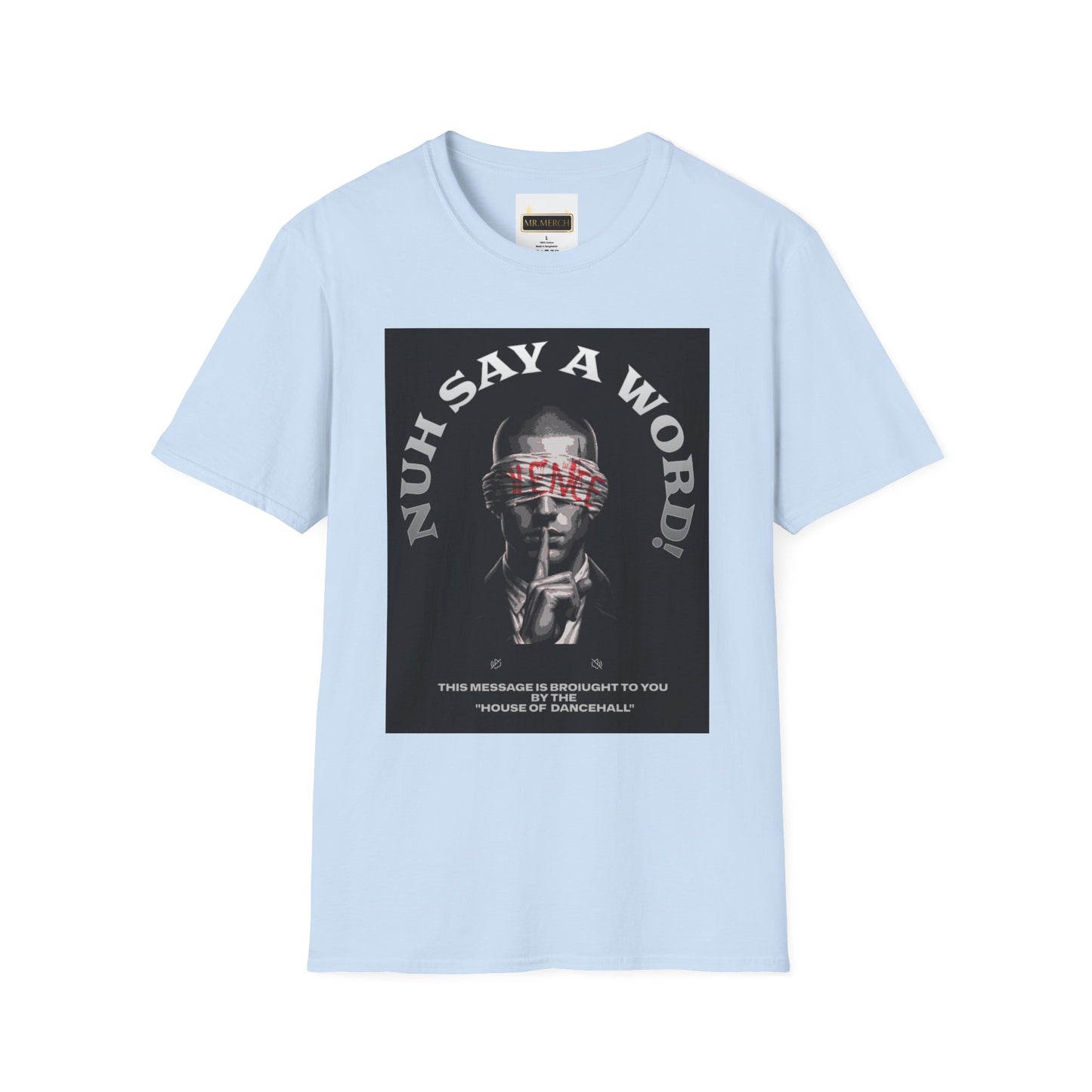 NUH-SAY-A-WORD  (T-Shirt)