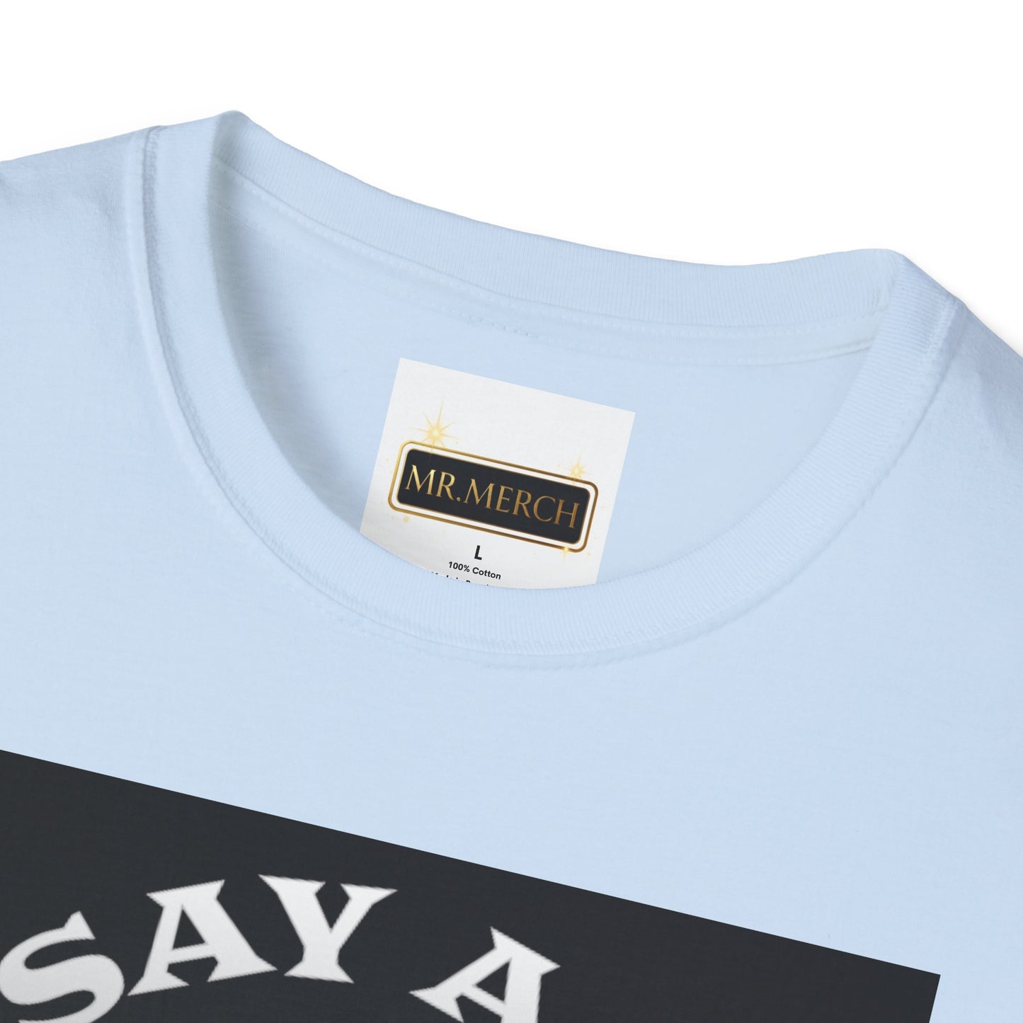 NUH-SAY-A-WORD  (T-Shirt)