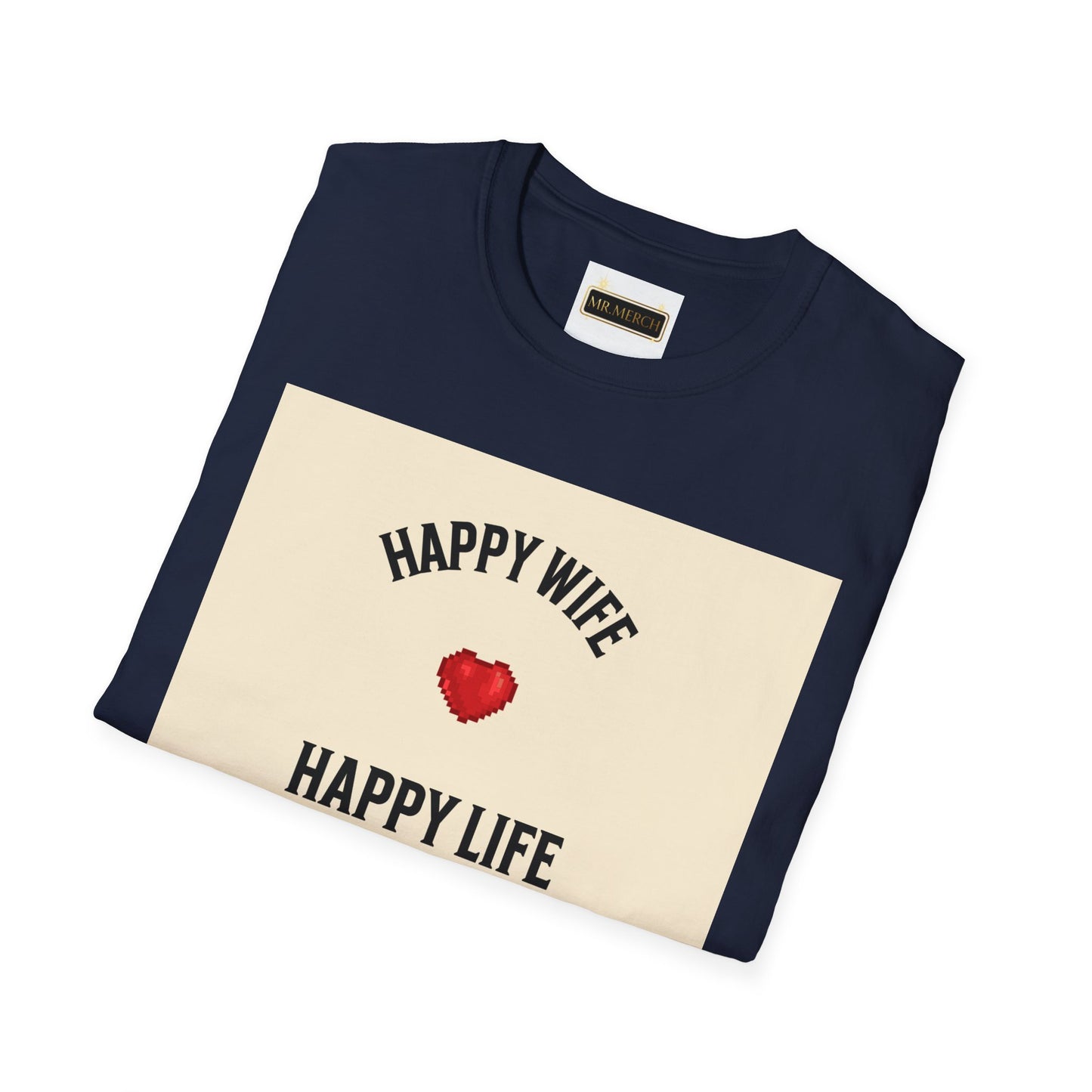 HAPPY WIFE / HAPPY LIFE  (T-SHIRT)