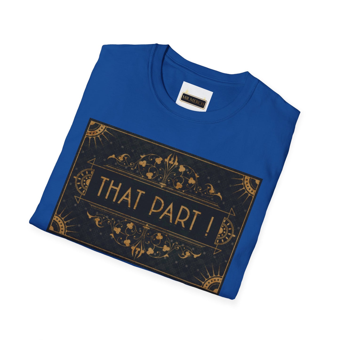 THAT PART  (T-Shirt)