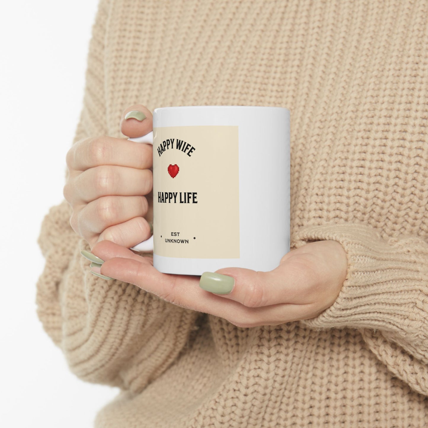 HAPPY WIFE / HAPPY LIFE COFFEE MUG (15oz)
