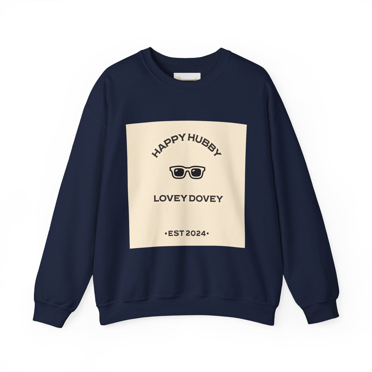 HAPPY HUBBY .....LOVEY DOVEY - Sweatshirt