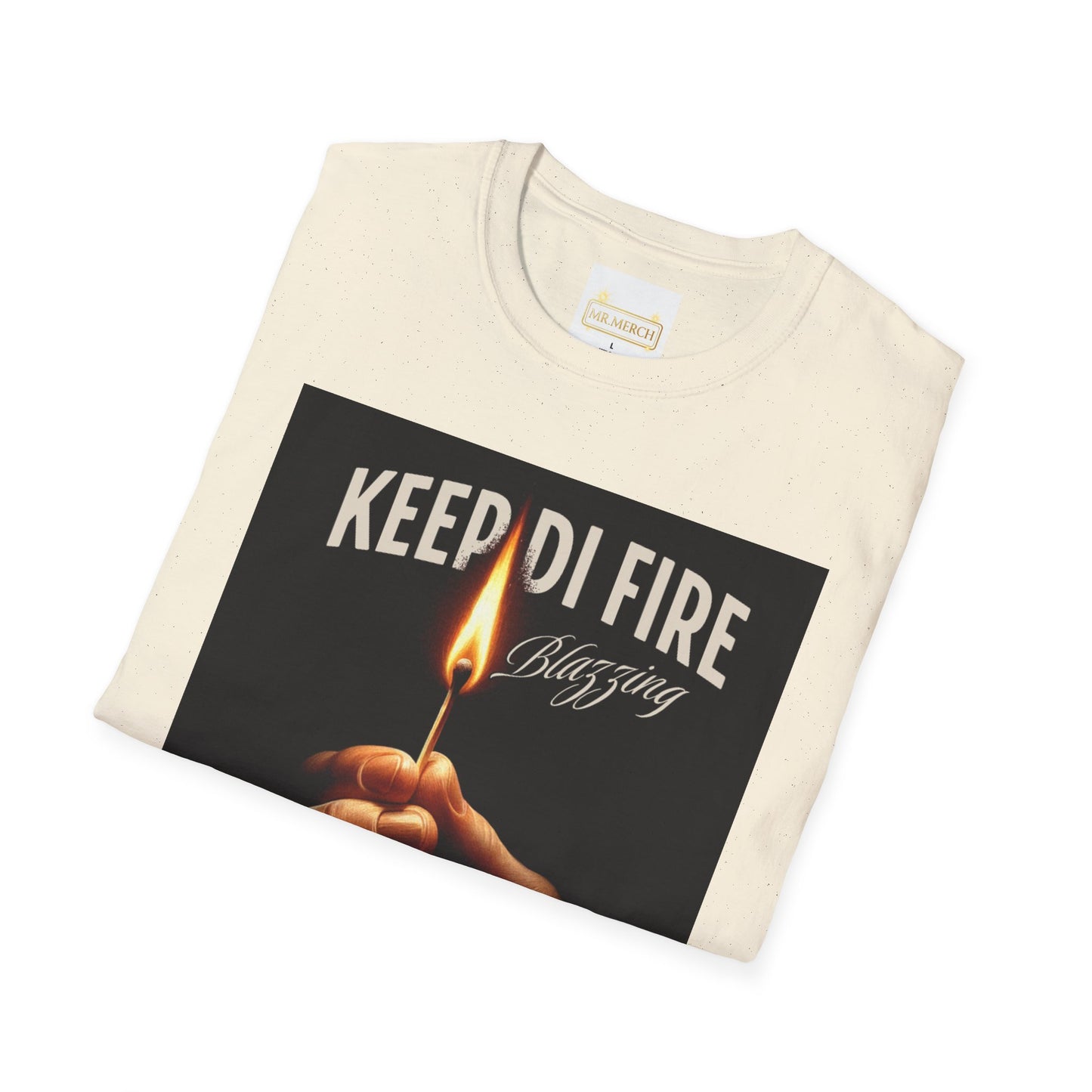KEEP DI FIRE BLAZING/ MORE FIRE