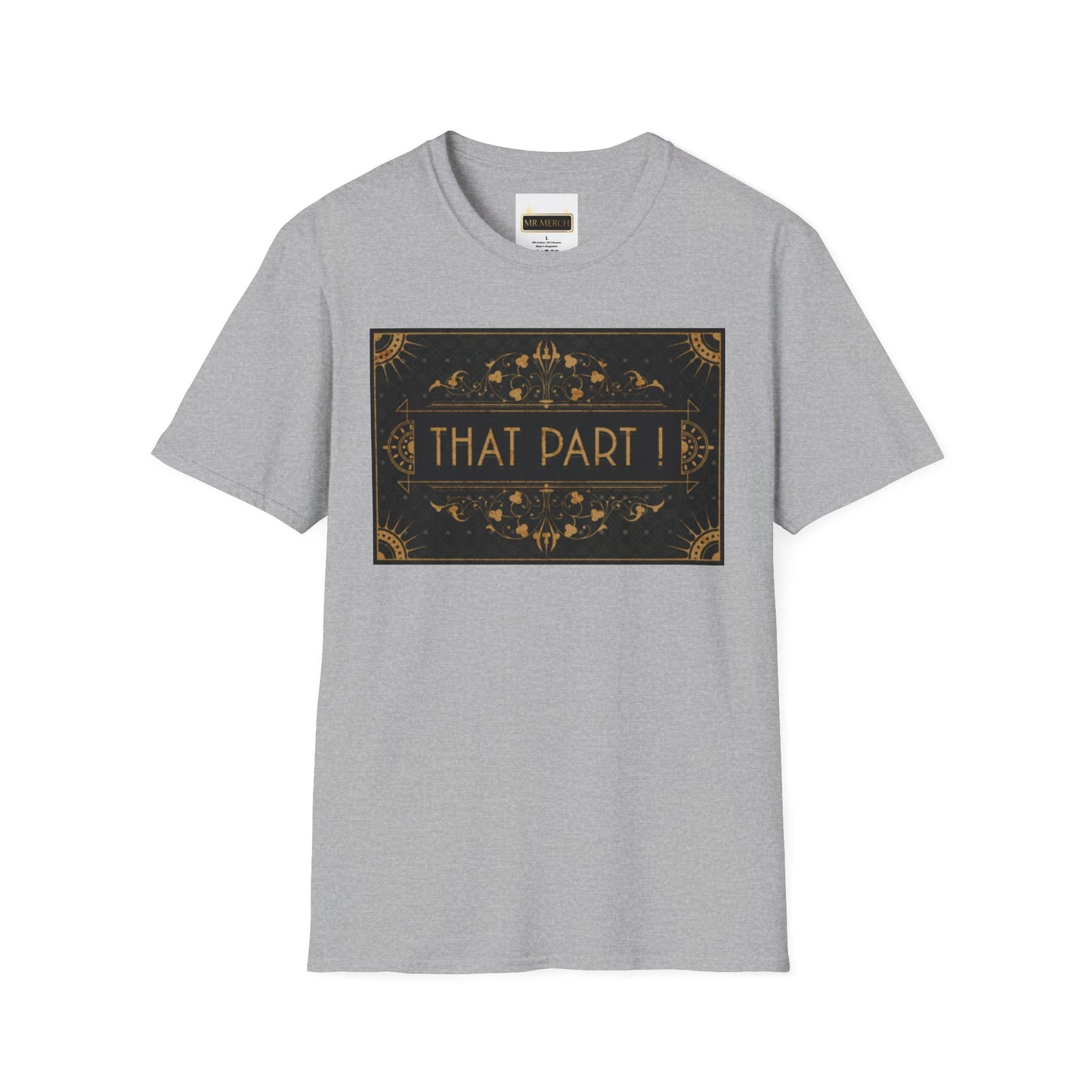 THAT PART  (T-Shirt)