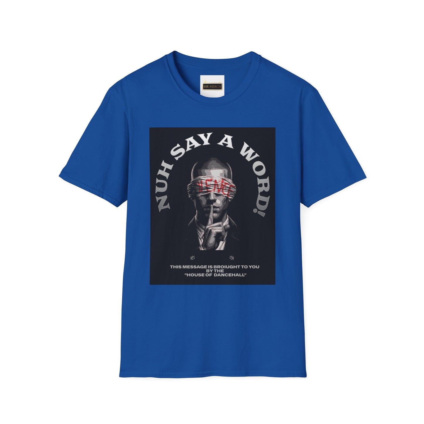 NUH-SAY-A-WORD  (T-Shirt)