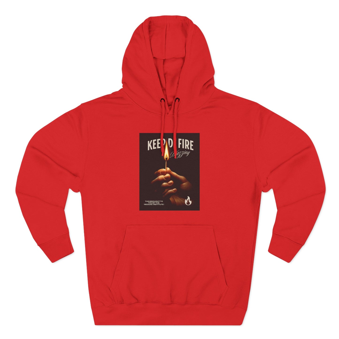 KEEP DI FIRE BLAZING  – Hoodie