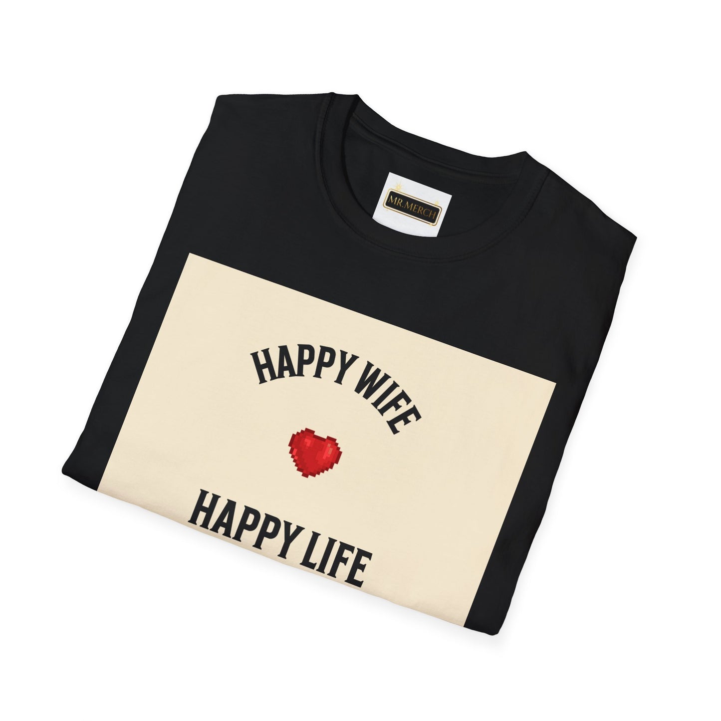 HAPPY WIFE / HAPPY LIFE  (T-SHIRT)