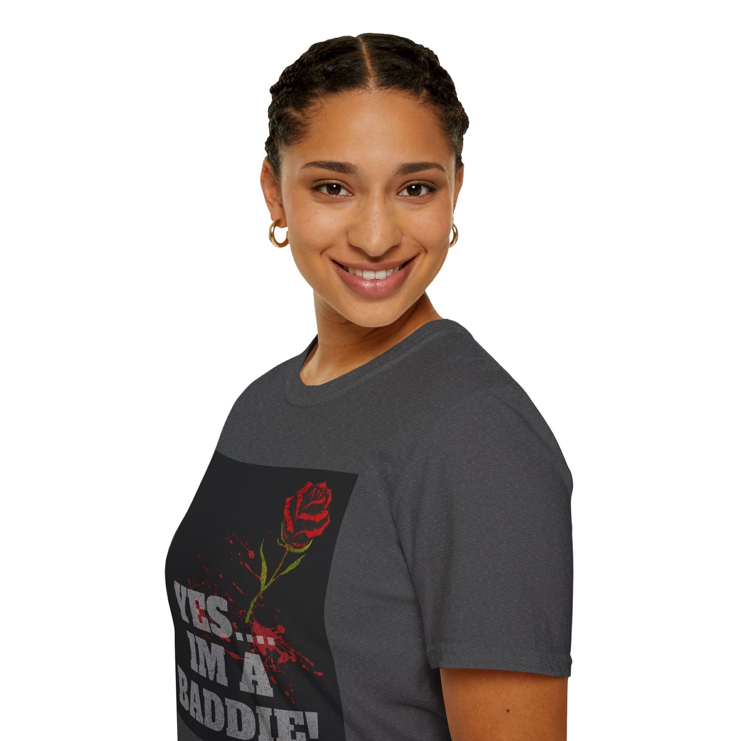 YES.... IM A BADDIE (T-SHIRT)