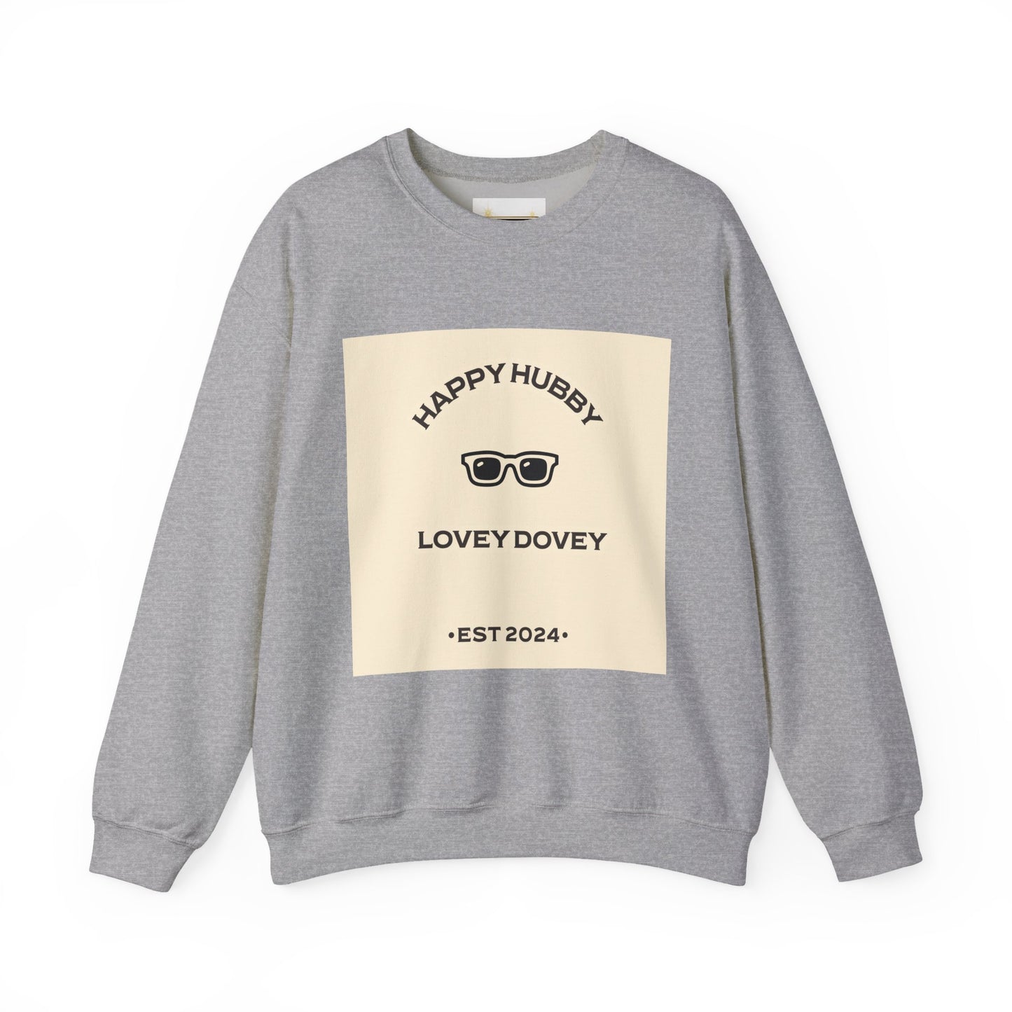 HAPPY HUBBY .....LOVEY DOVEY - Sweatshirt