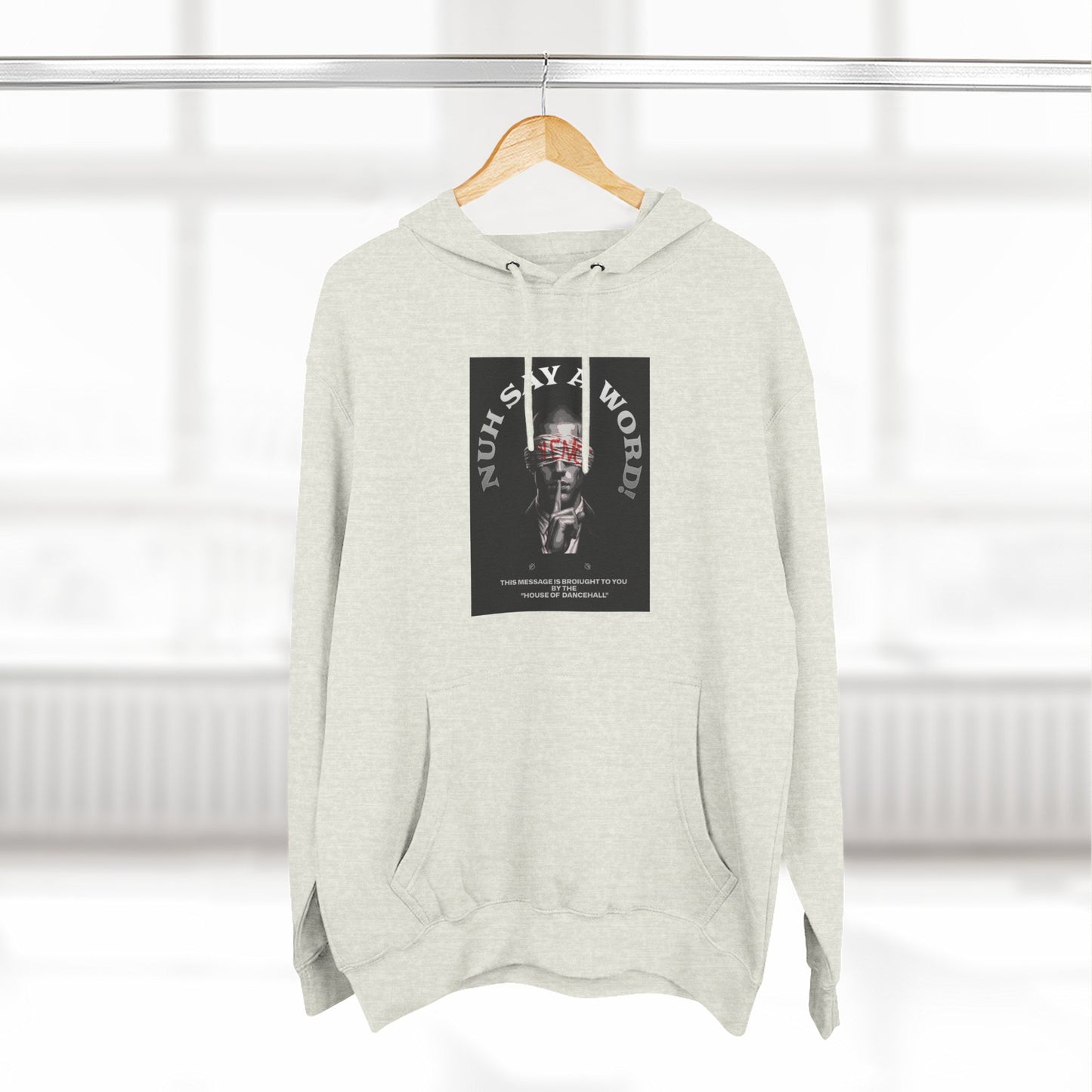 NUH SAY A WORD – Hoodie