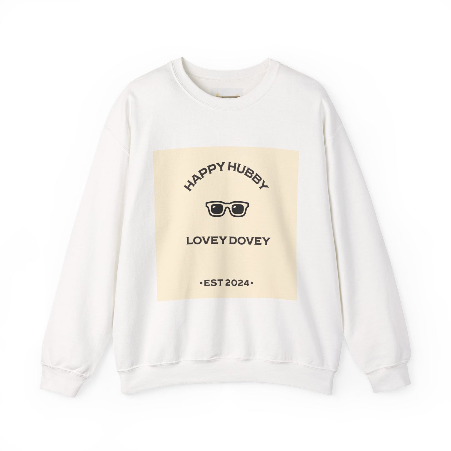 HAPPY HUBBY .....LOVEY DOVEY - Sweatshirt