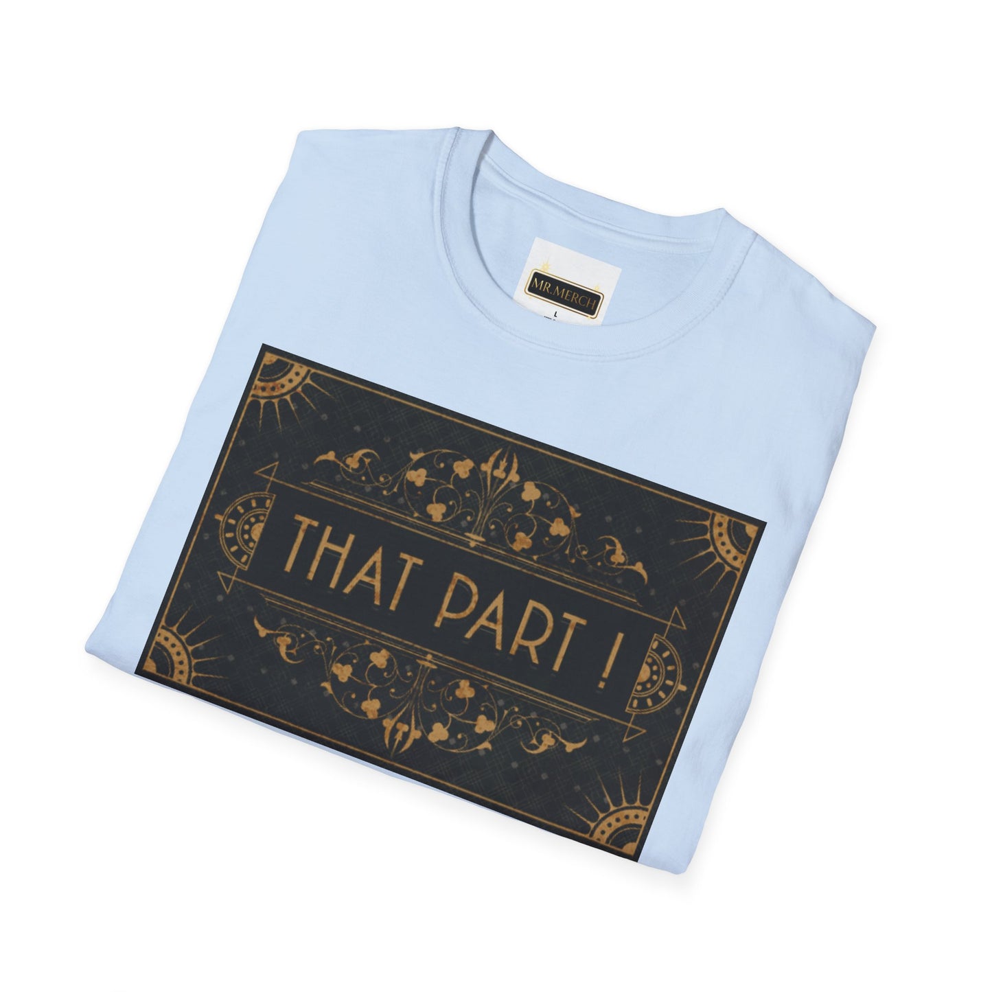 THAT PART  (T-Shirt)