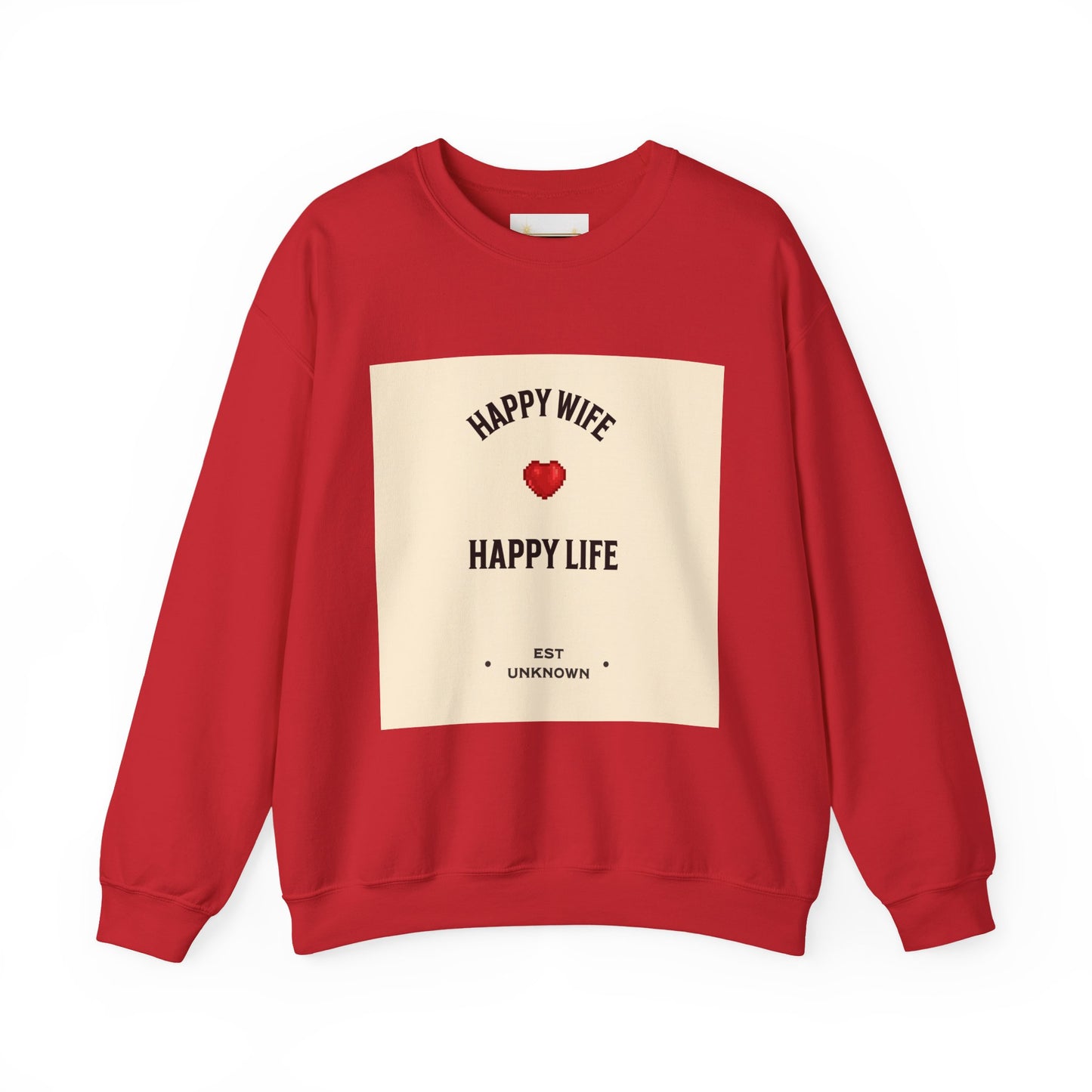 HAPPY WIFE...... HAPPY LIFE - Sweatshirt