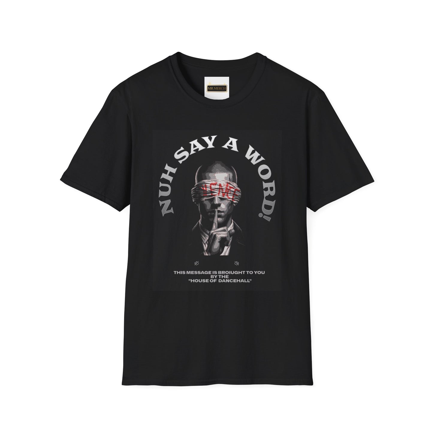 NUH-SAY-A-WORD  (T-Shirt)