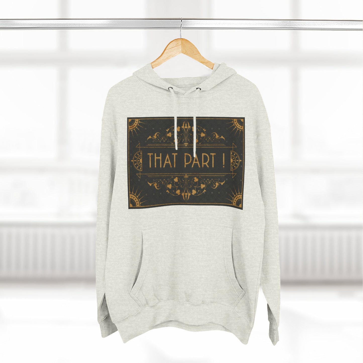 THAT PART! – Hoodie