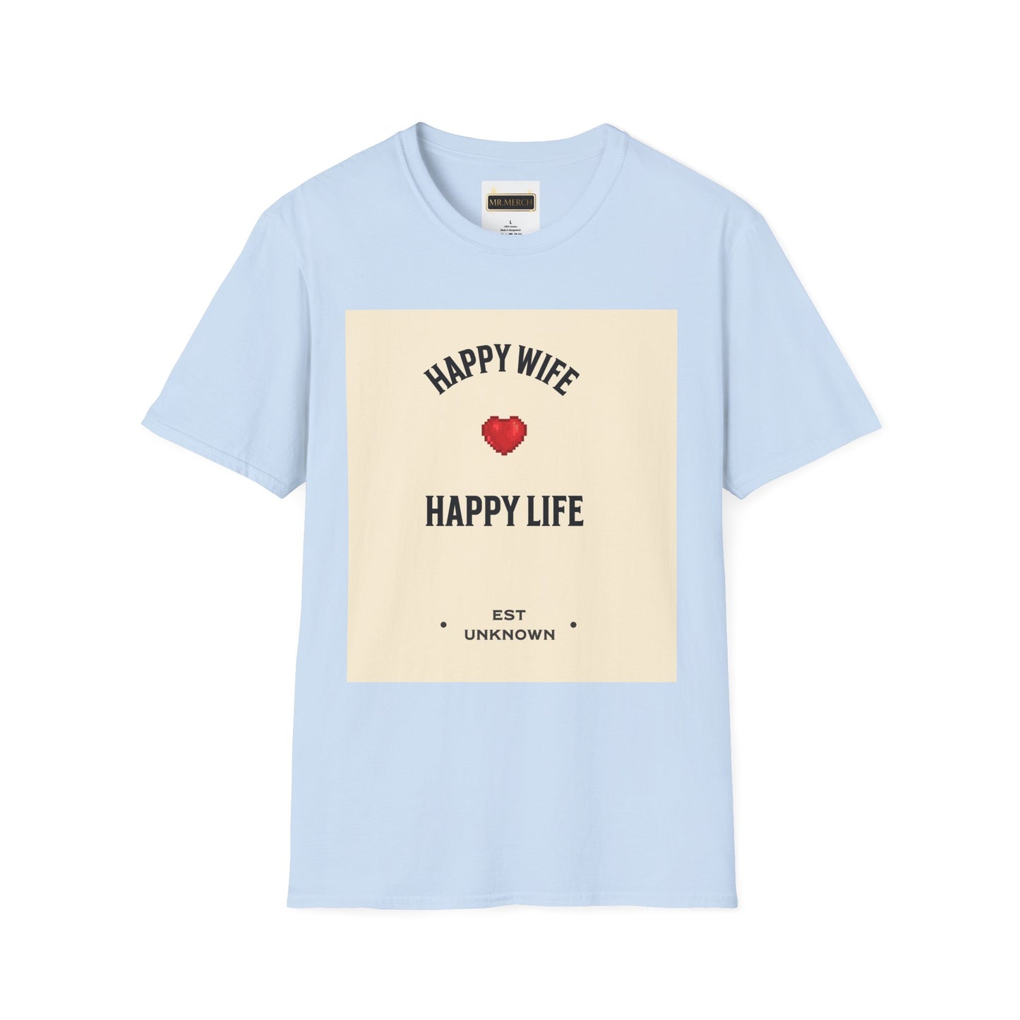 HAPPY WIFE / HAPPY LIFE  (T-SHIRT)