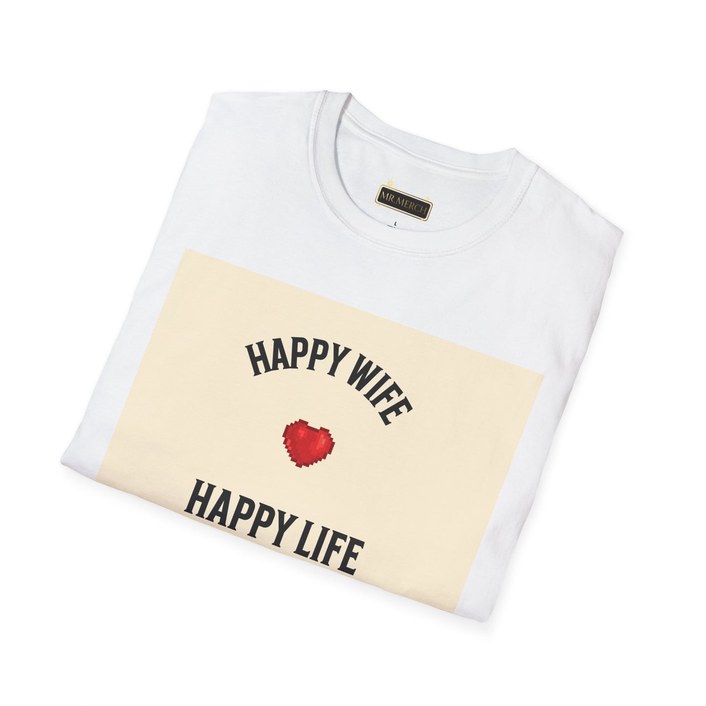 HAPPY WIFE / HAPPY LIFE  (T-SHIRT)