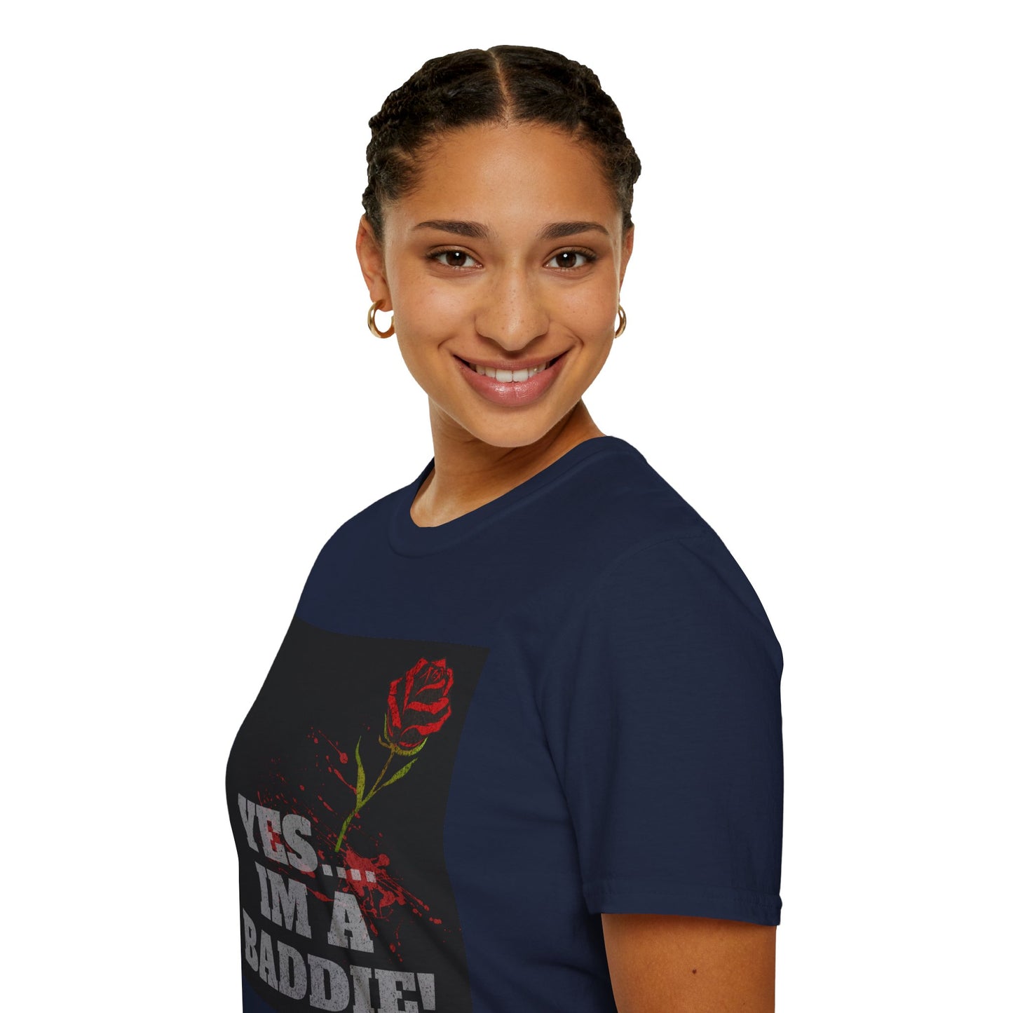 YES.... IM A BADDIE (T-SHIRT)