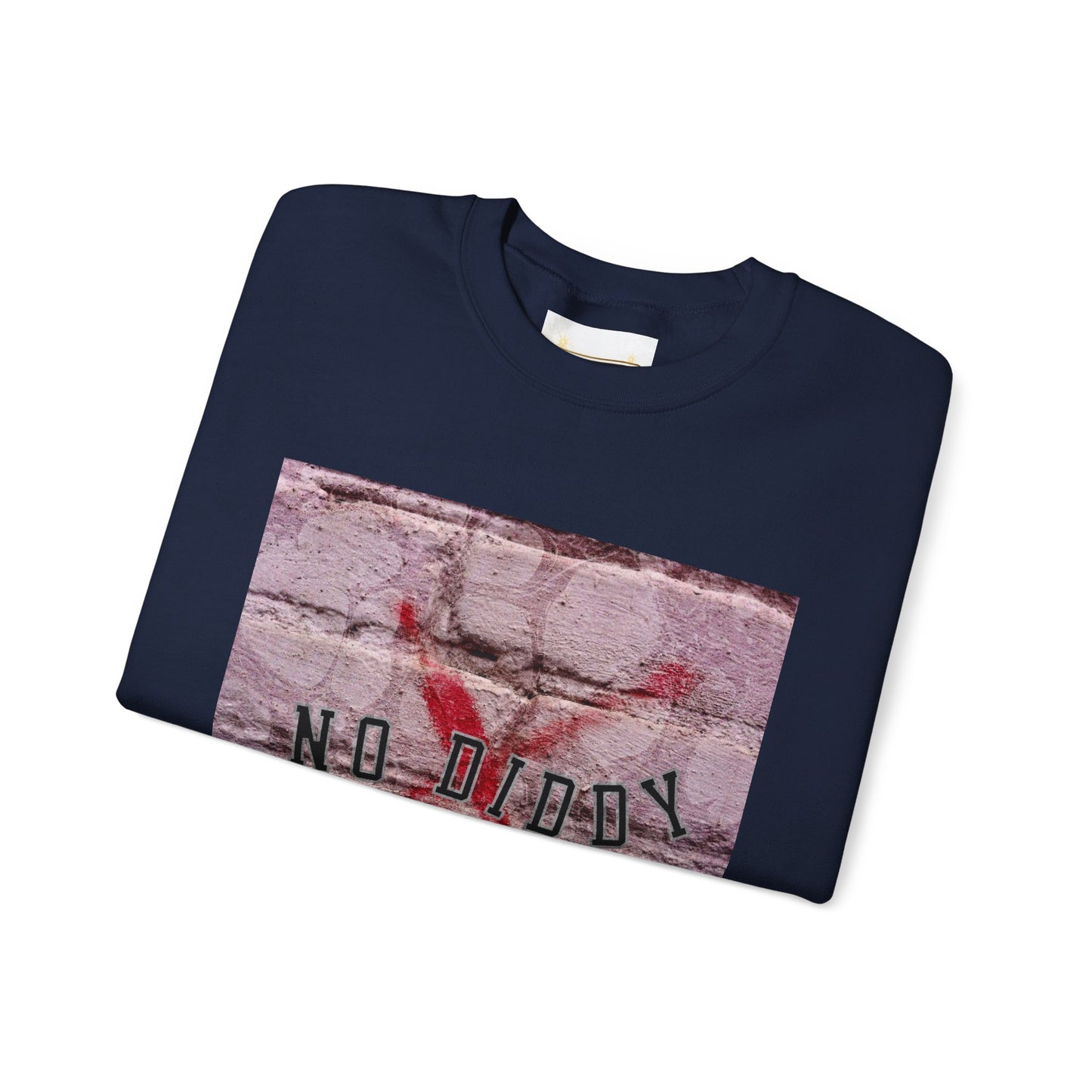 NO DIDDY (BRICK) - Sweatshirt