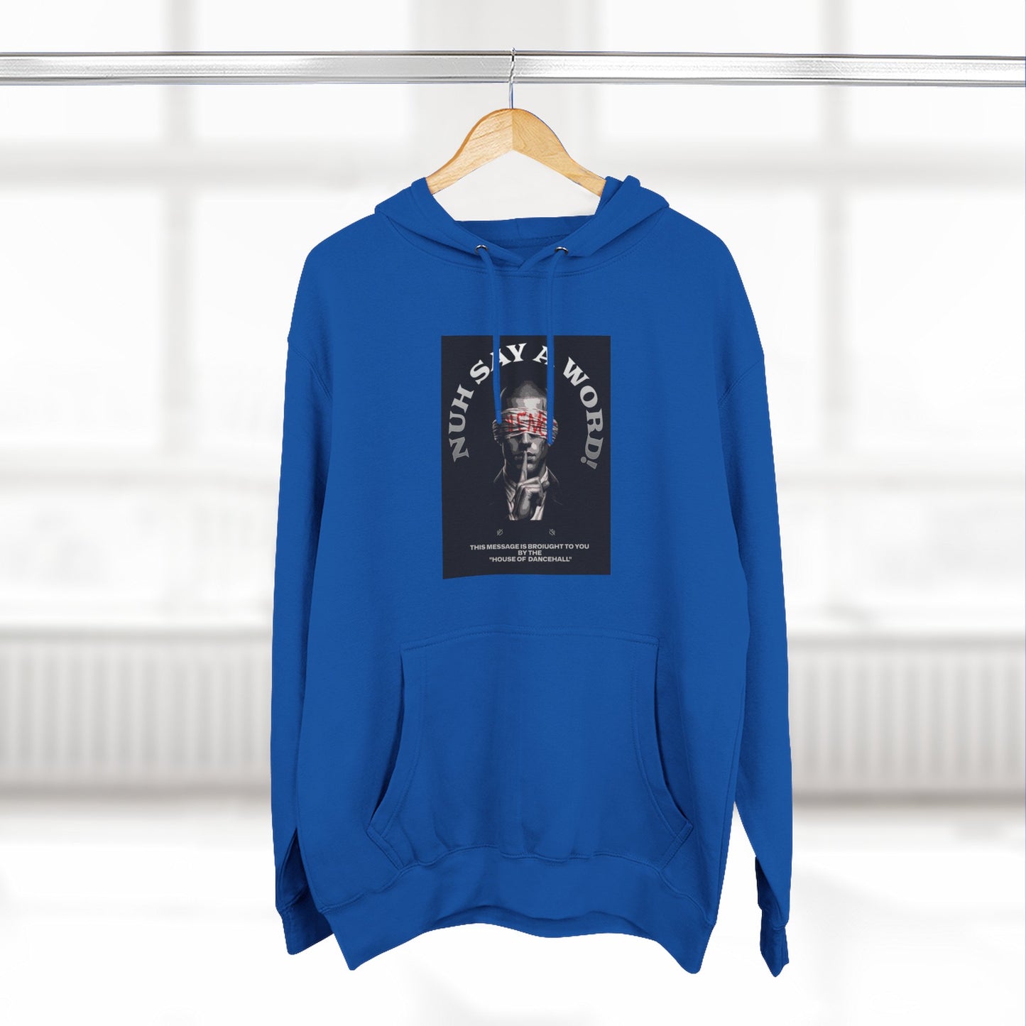 NUH SAY A WORD – Hoodie