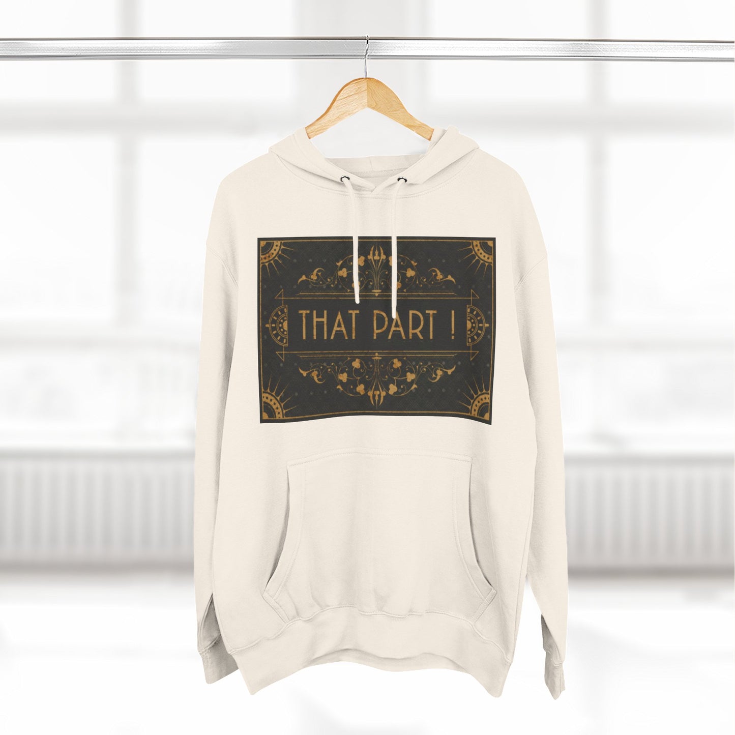 THAT PART! – Hoodie
