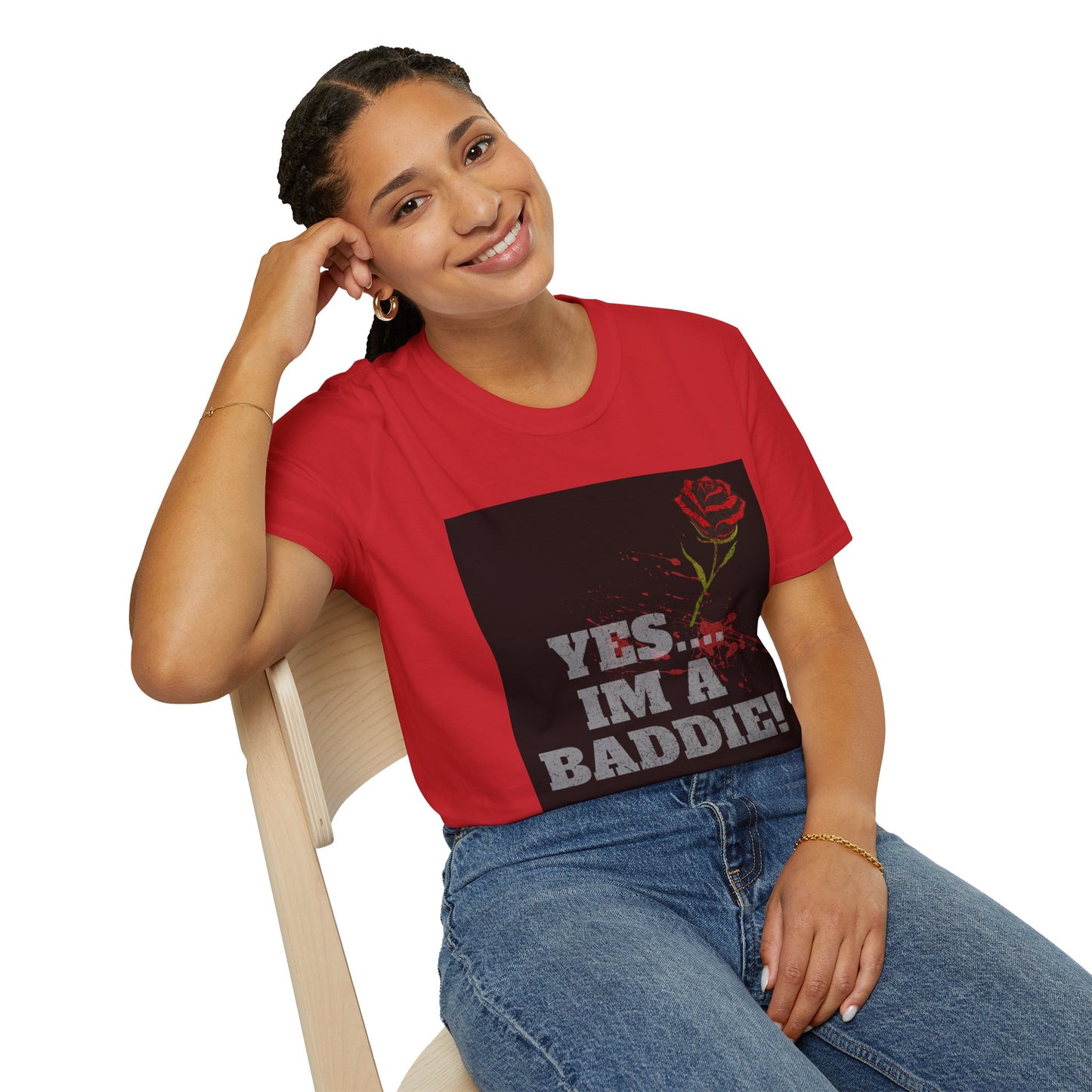 YES.... IM A BADDIE (T-SHIRT)