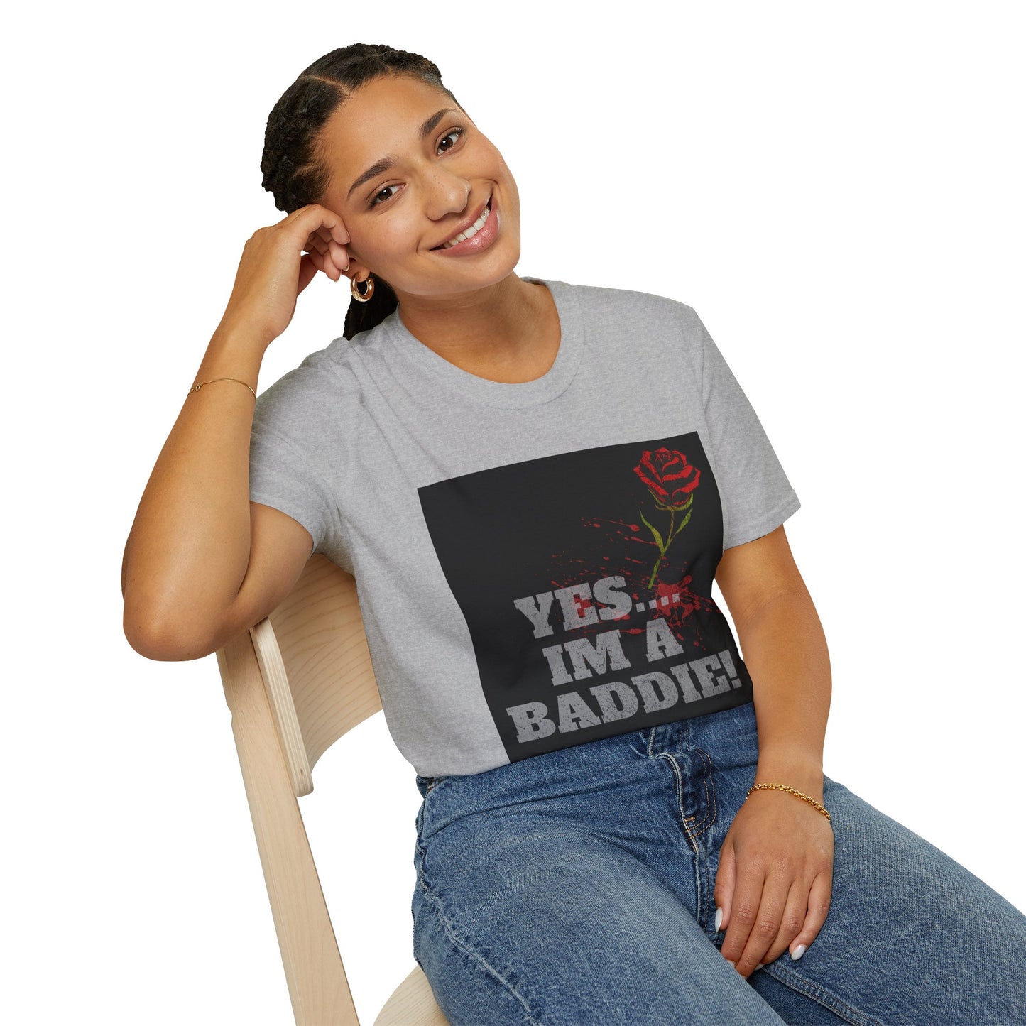 YES.... IM A BADDIE (T-SHIRT)