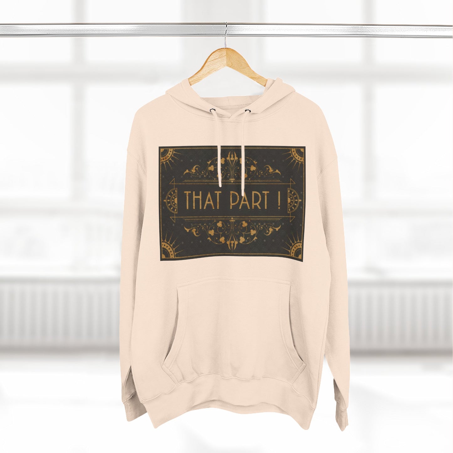 THAT PART! – Hoodie
