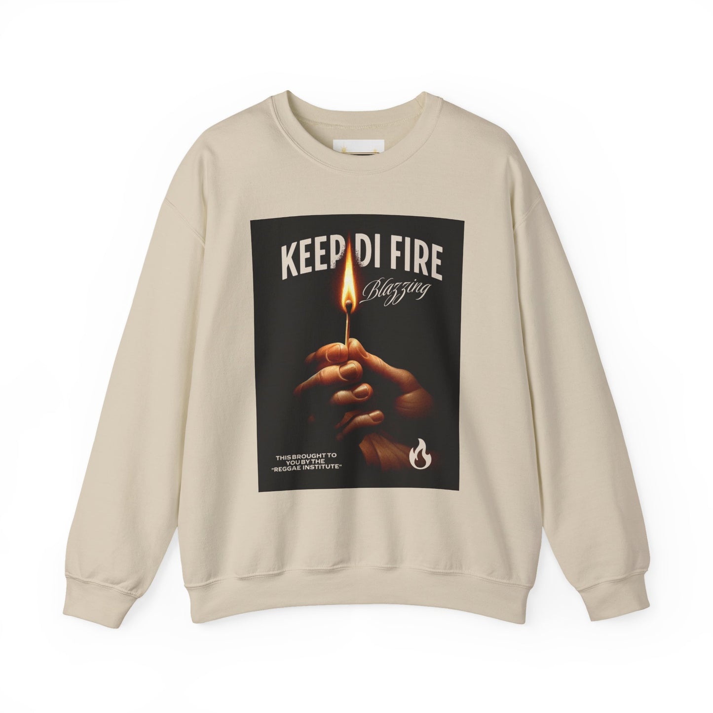KEEP DI FIRE BLAZING - Sweatshirt