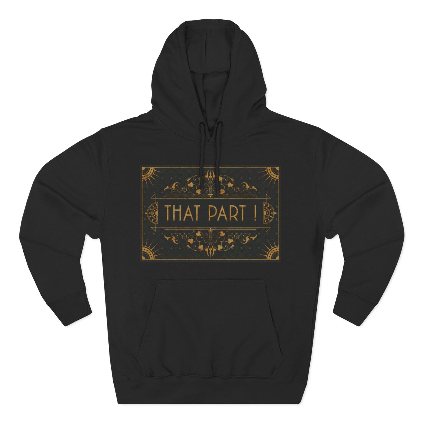 THAT PART! – Hoodie