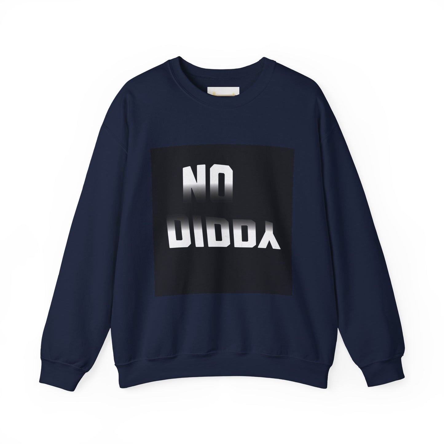 NO DIDDY - Sweatshirt
