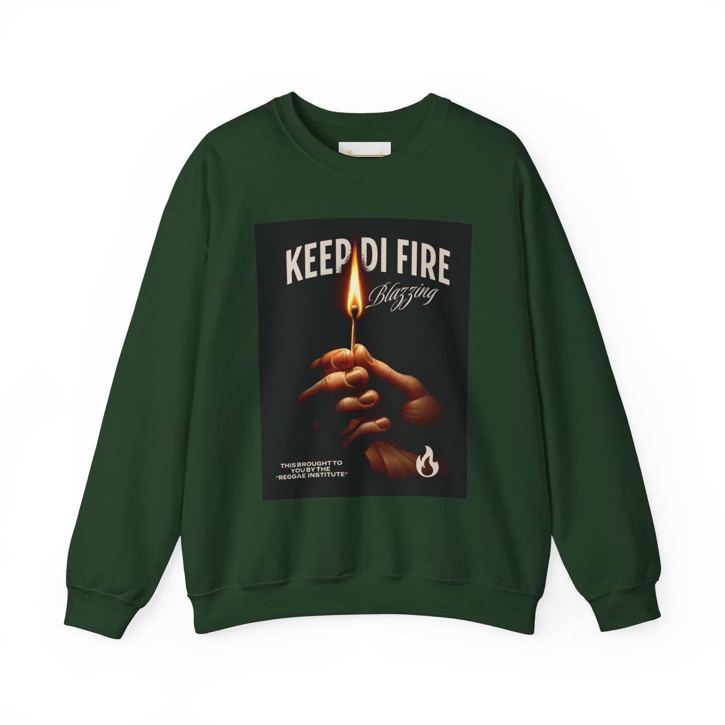 KEEP DI FIRE BLAZING - Sweatshirt
