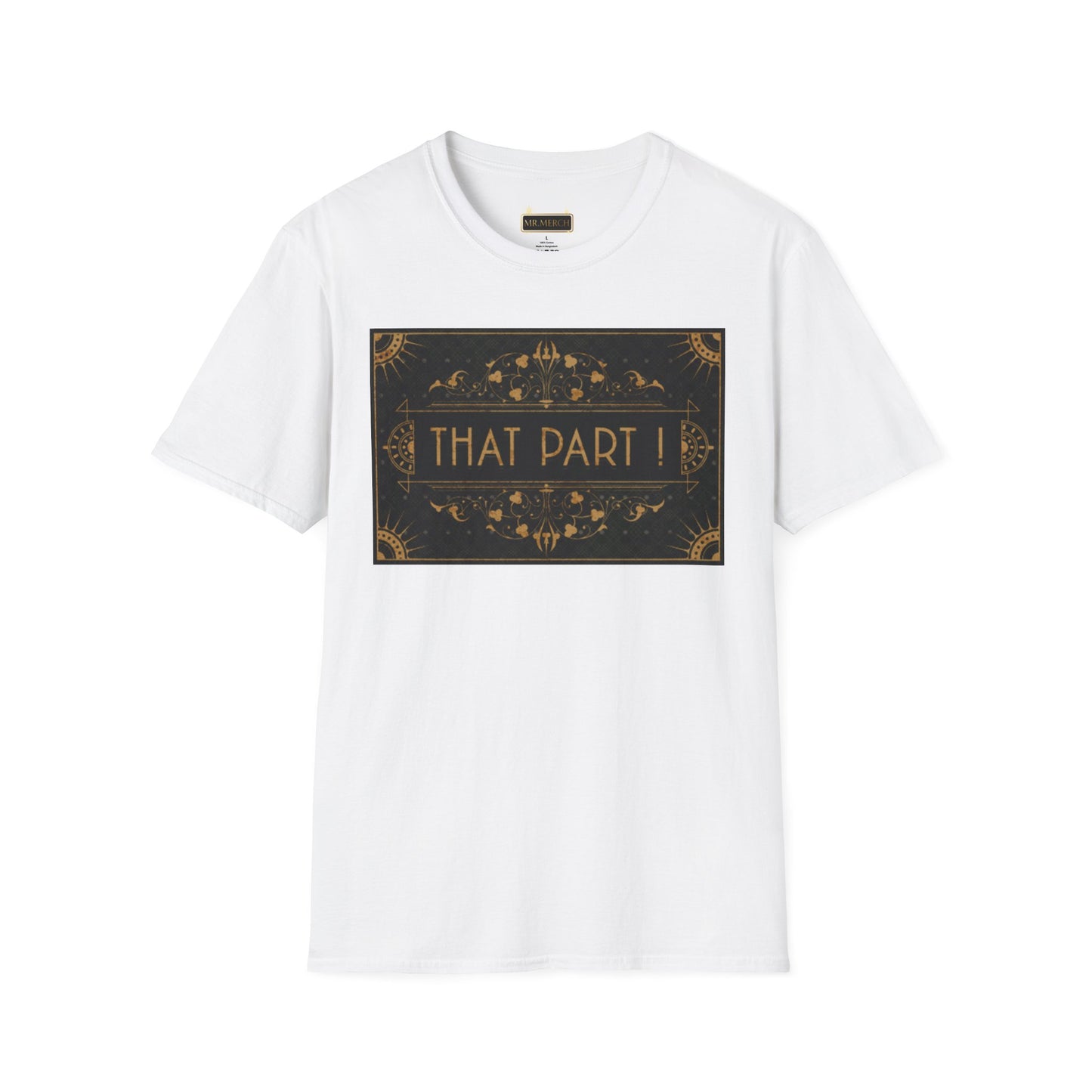 THAT PART  (T-Shirt)