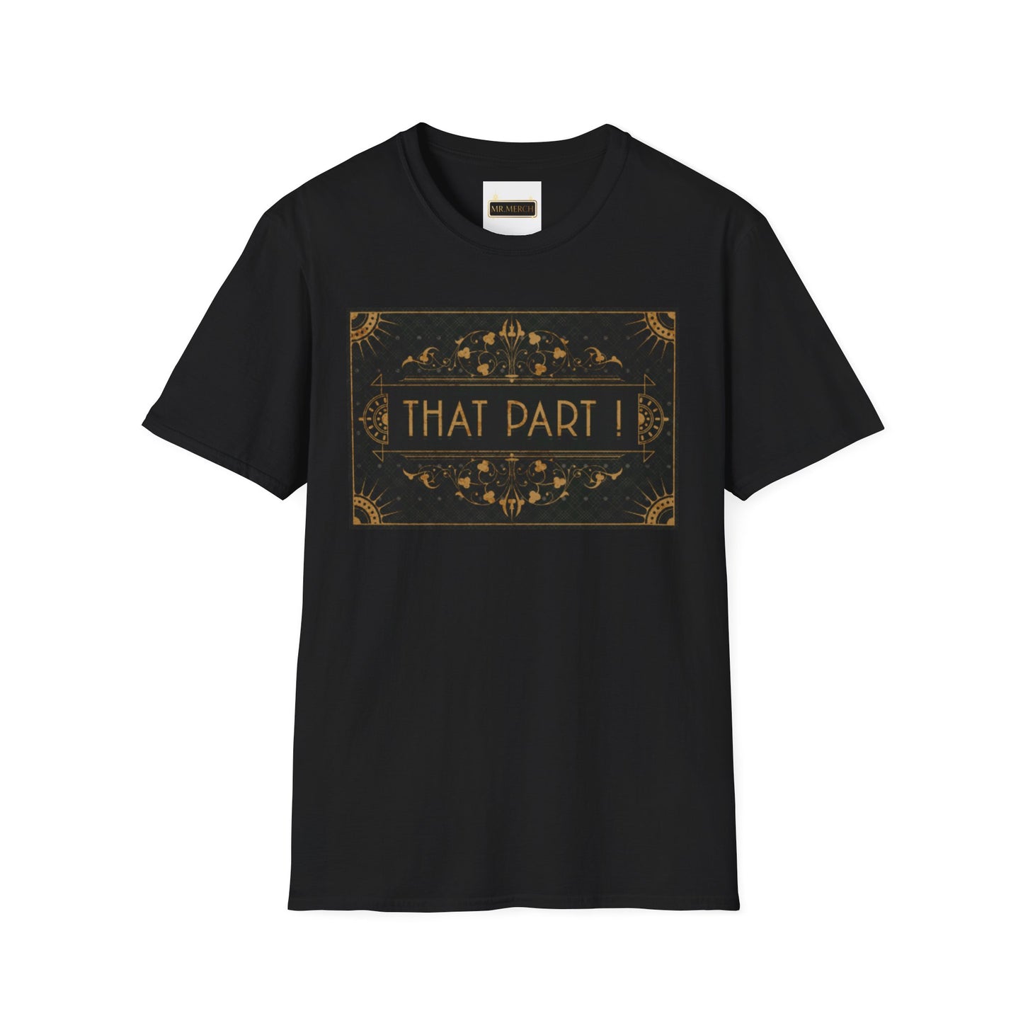THAT PART  (T-Shirt)