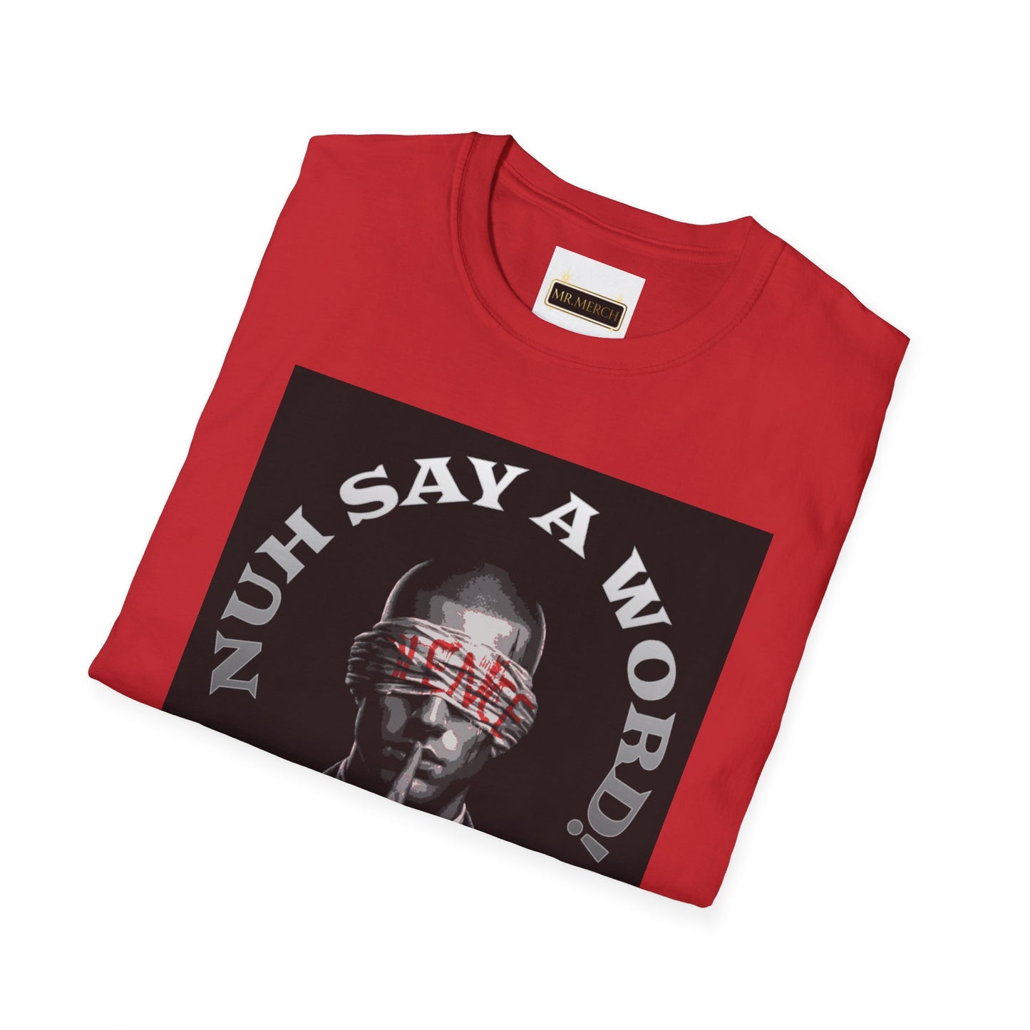 NUH-SAY-A-WORD  (T-Shirt)