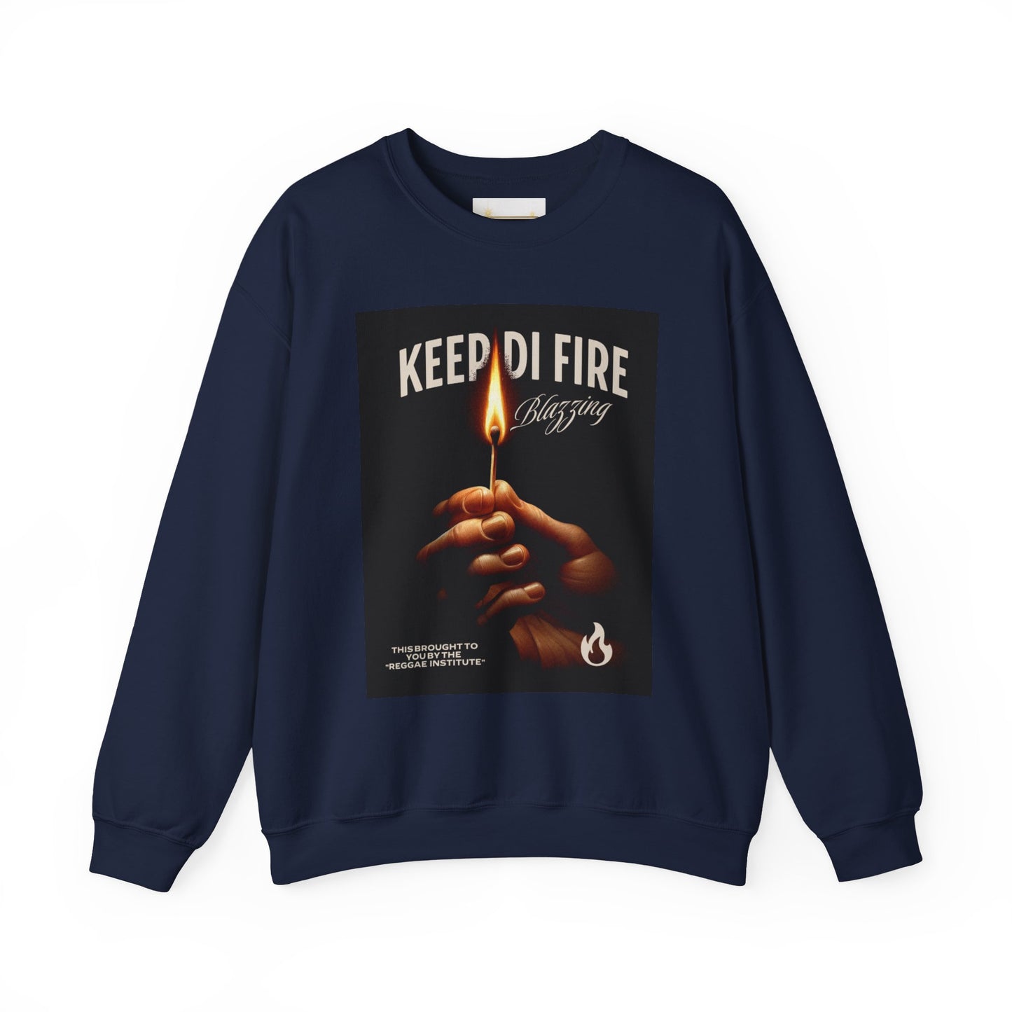 KEEP DI FIRE BLAZING - Sweatshirt