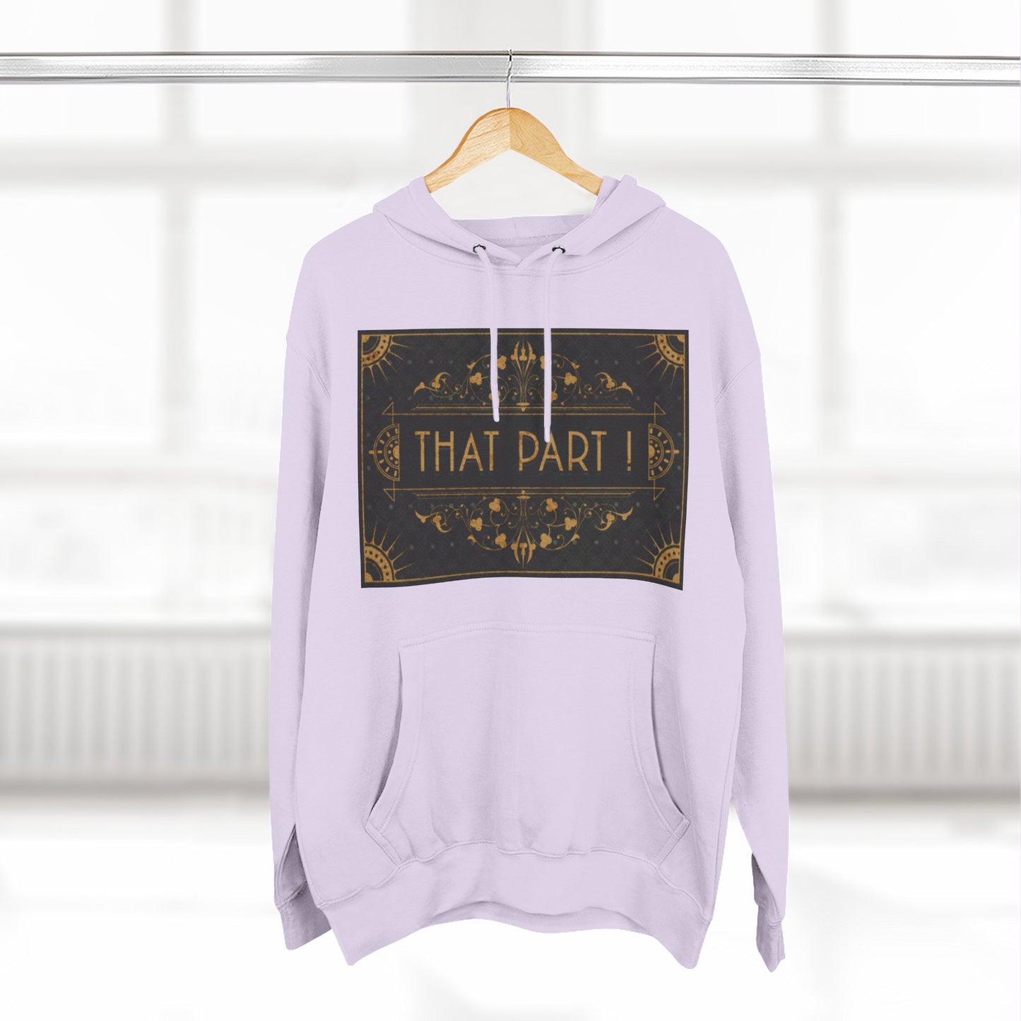 THAT PART! – Hoodie