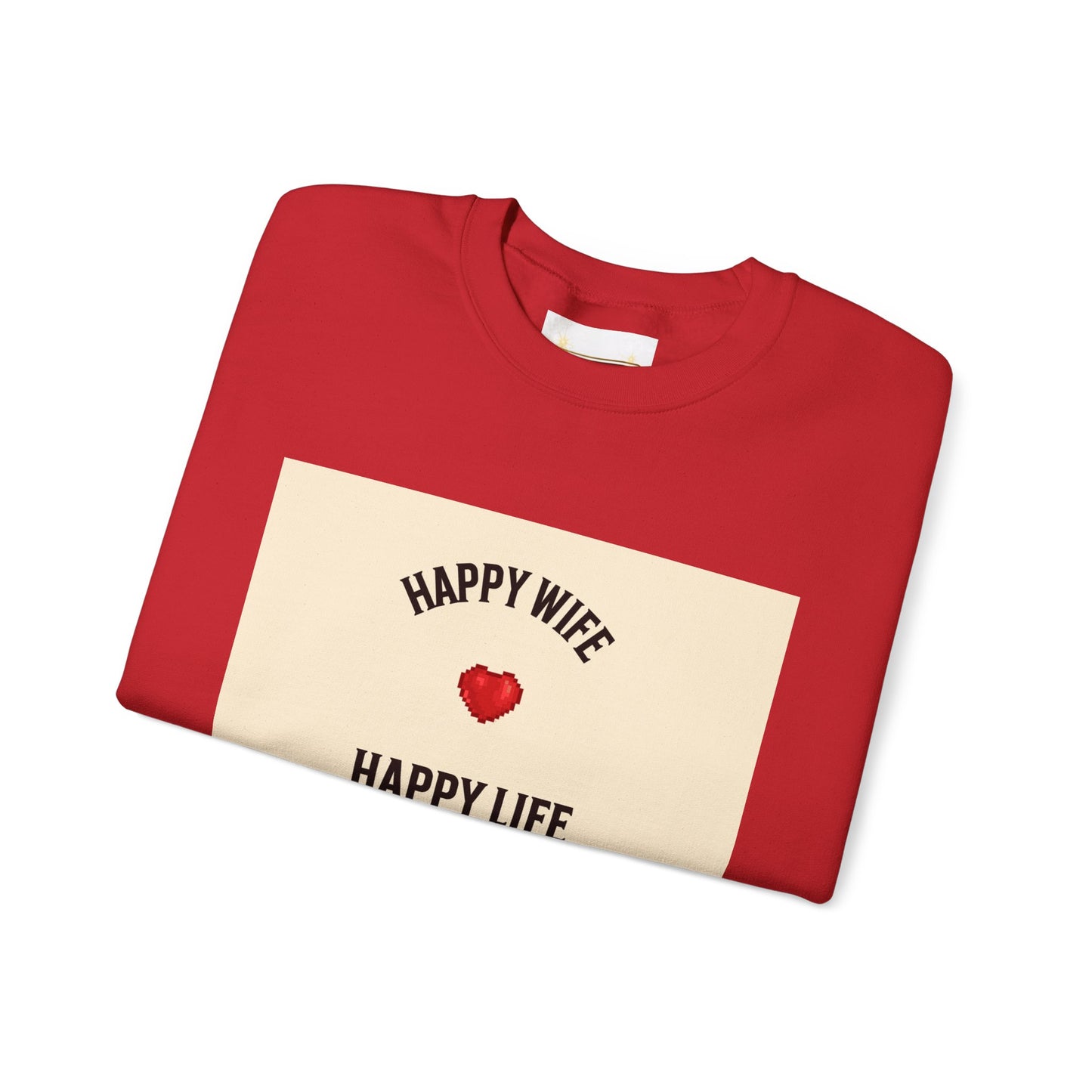 HAPPY WIFE...... HAPPY LIFE - Sweatshirt