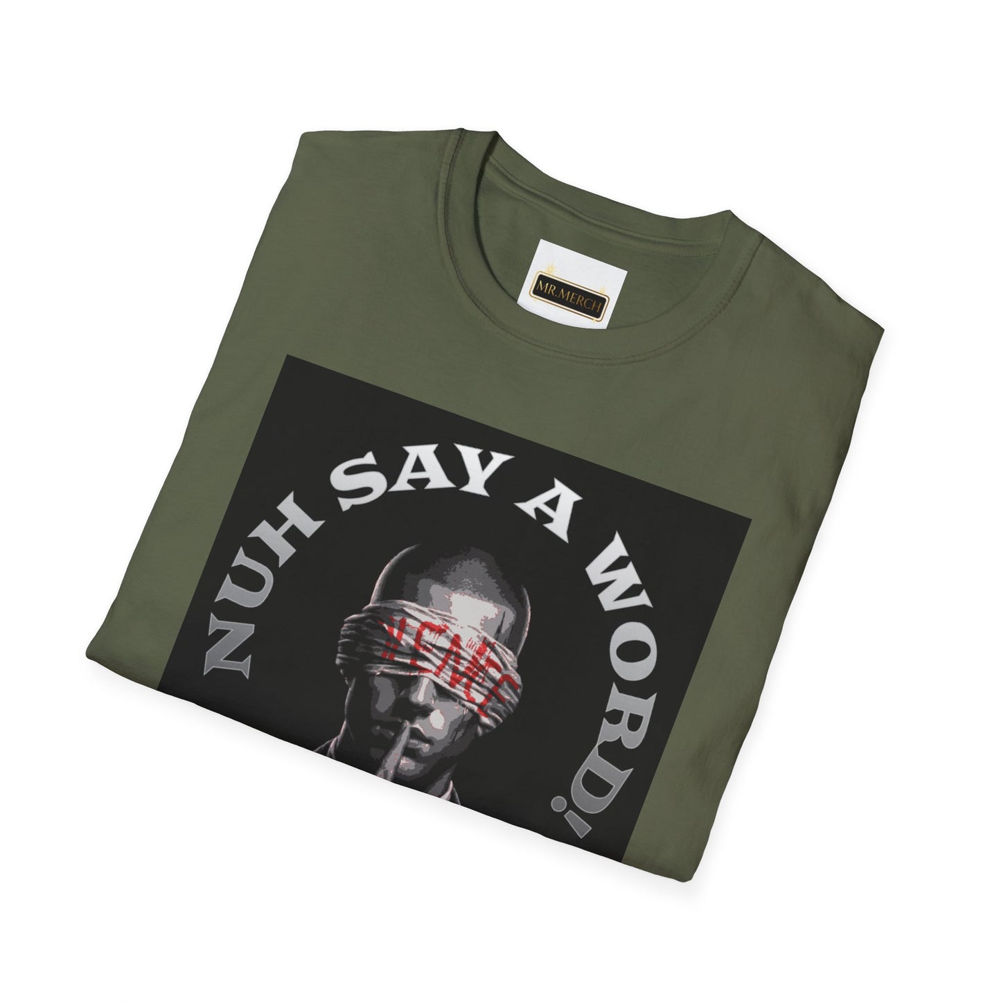 NUH-SAY-A-WORD  (T-Shirt)