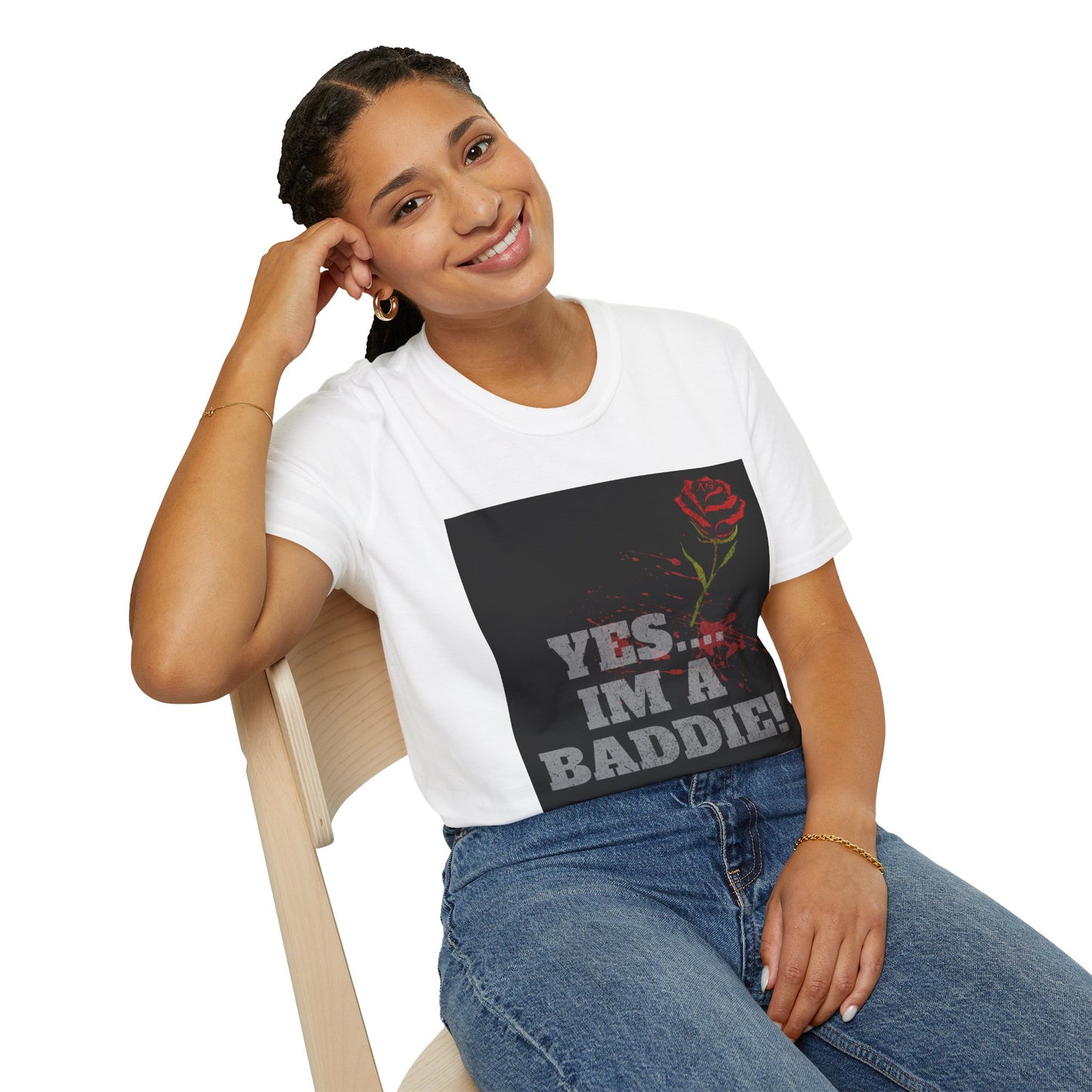 YES.... IM A BADDIE (T-SHIRT)