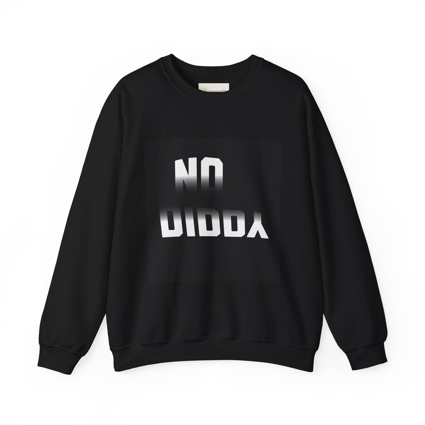 NO DIDDY - Sweatshirt