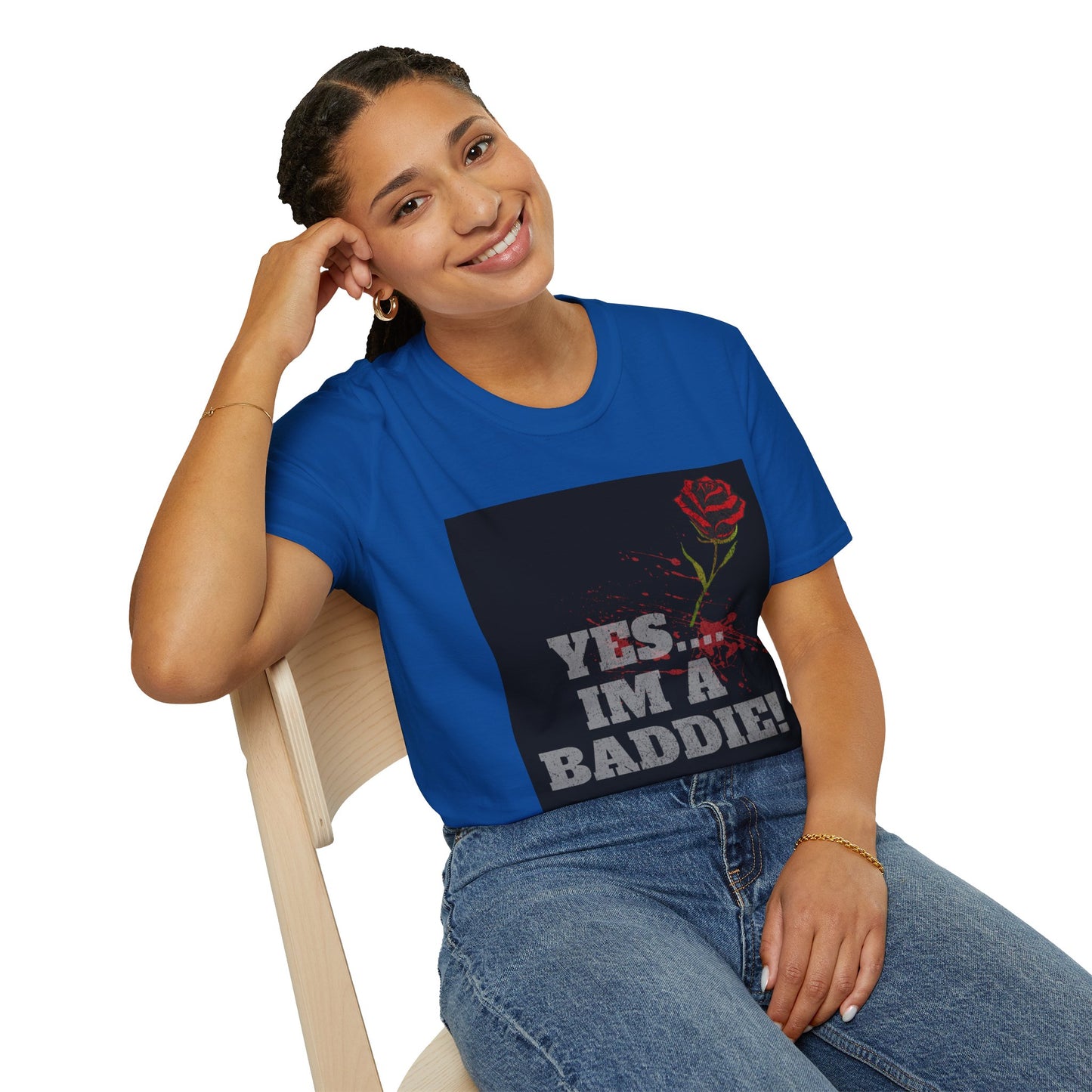 YES.... IM A BADDIE (T-SHIRT)