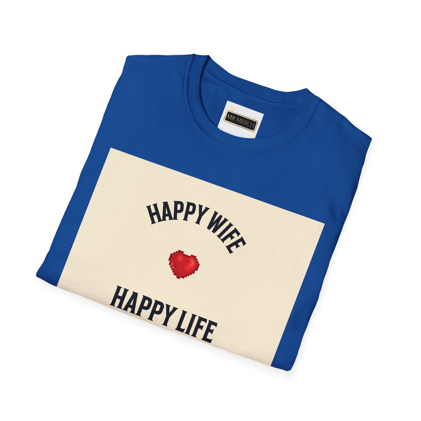 HAPPY WIFE / HAPPY LIFE  (T-SHIRT)